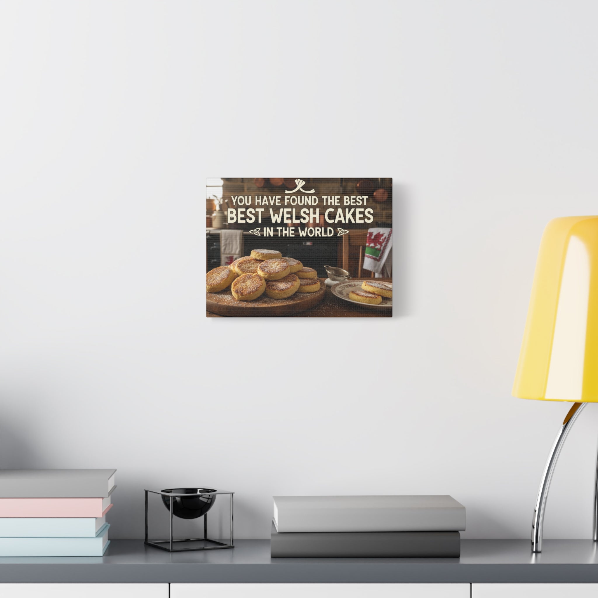 Welsh Cakes Kitchen Canvas — “You Have Found the Best” Wall Art