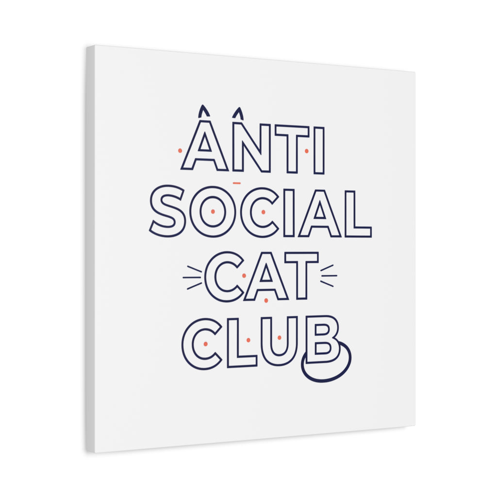 Anti Social Cat Club Canvas | Outline-Only Typography, Hollow Letter Art