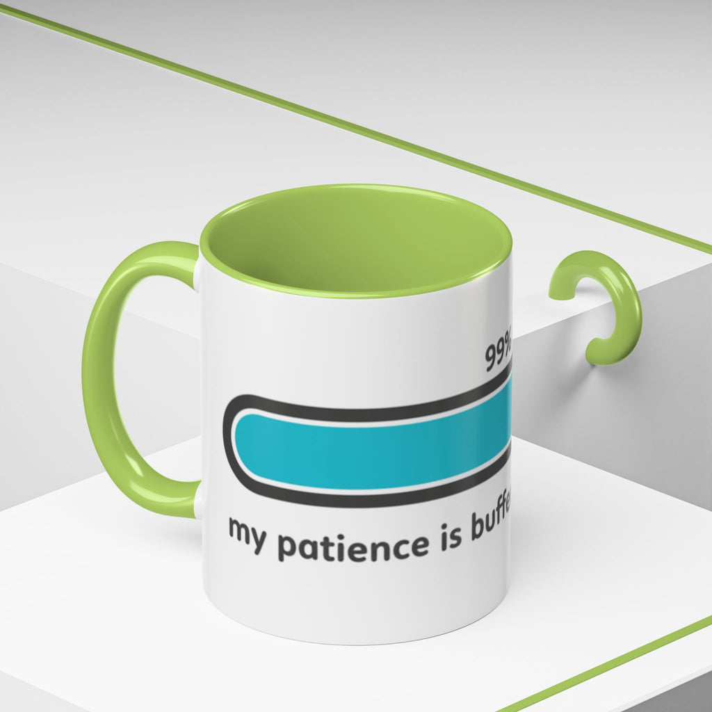 Loading Progress Coffee Mug — "Patience is buffering please wait" Accent Mug
