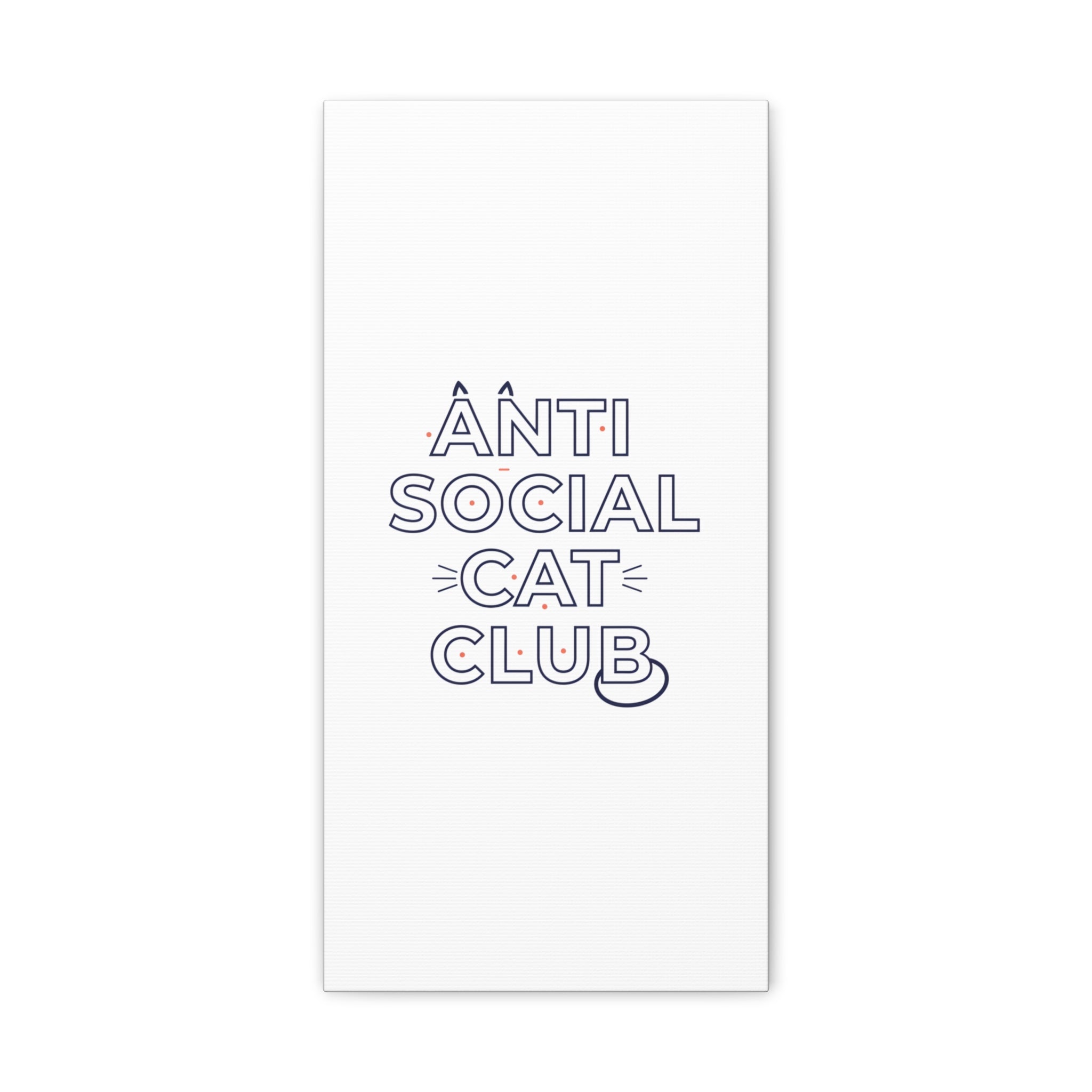 Anti Social Cat Club Canvas | Outline-Only Typography, Hollow Letter Art