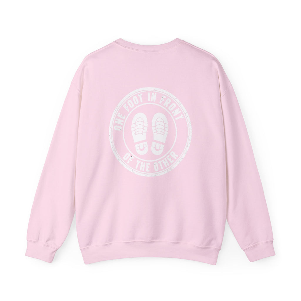Crewneck Sweatshirt — ‘One Foot In Front Of The Other’ Motivational Pullover