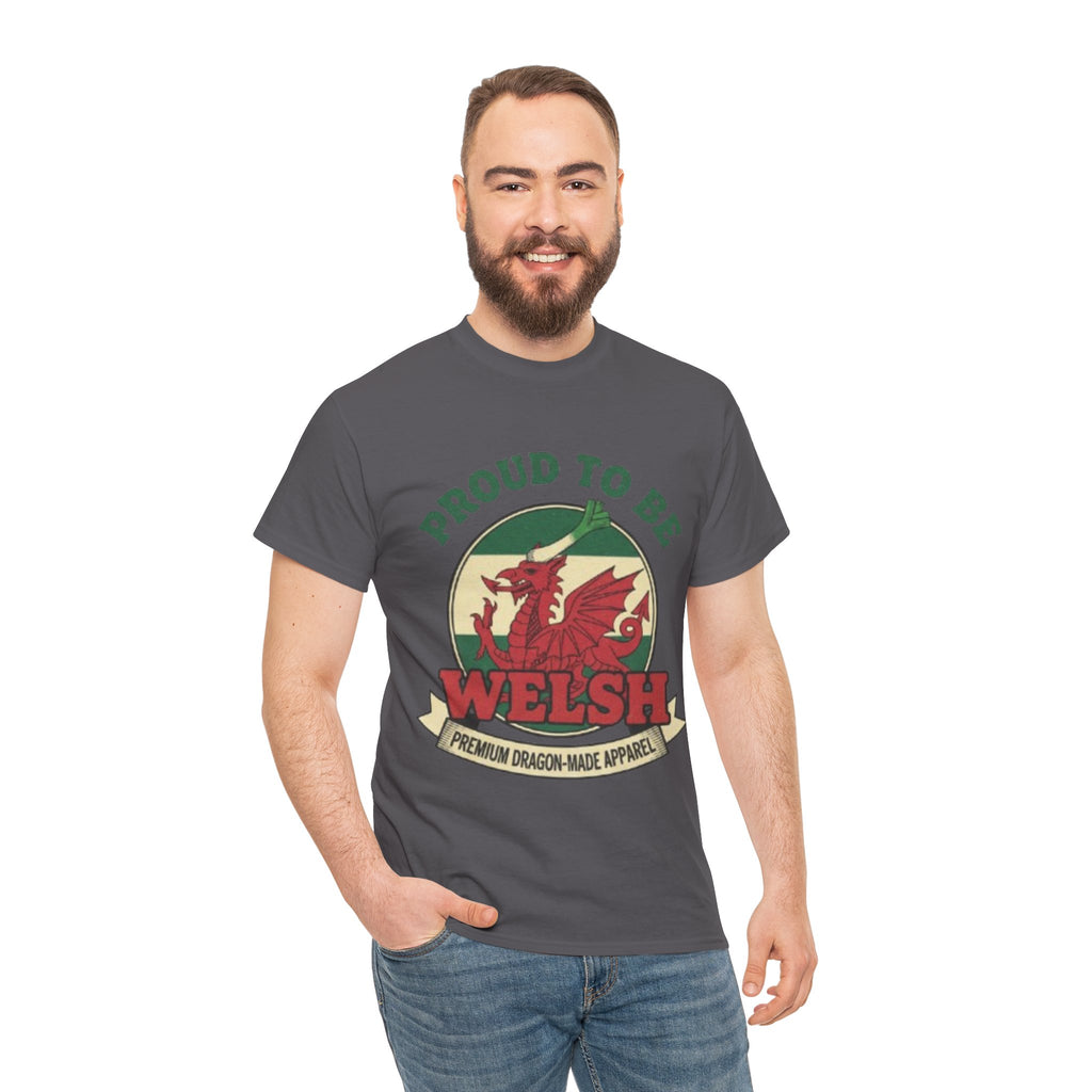 Proud to Be Welsh T-Shirt — Welsh Dragon Pride Tee