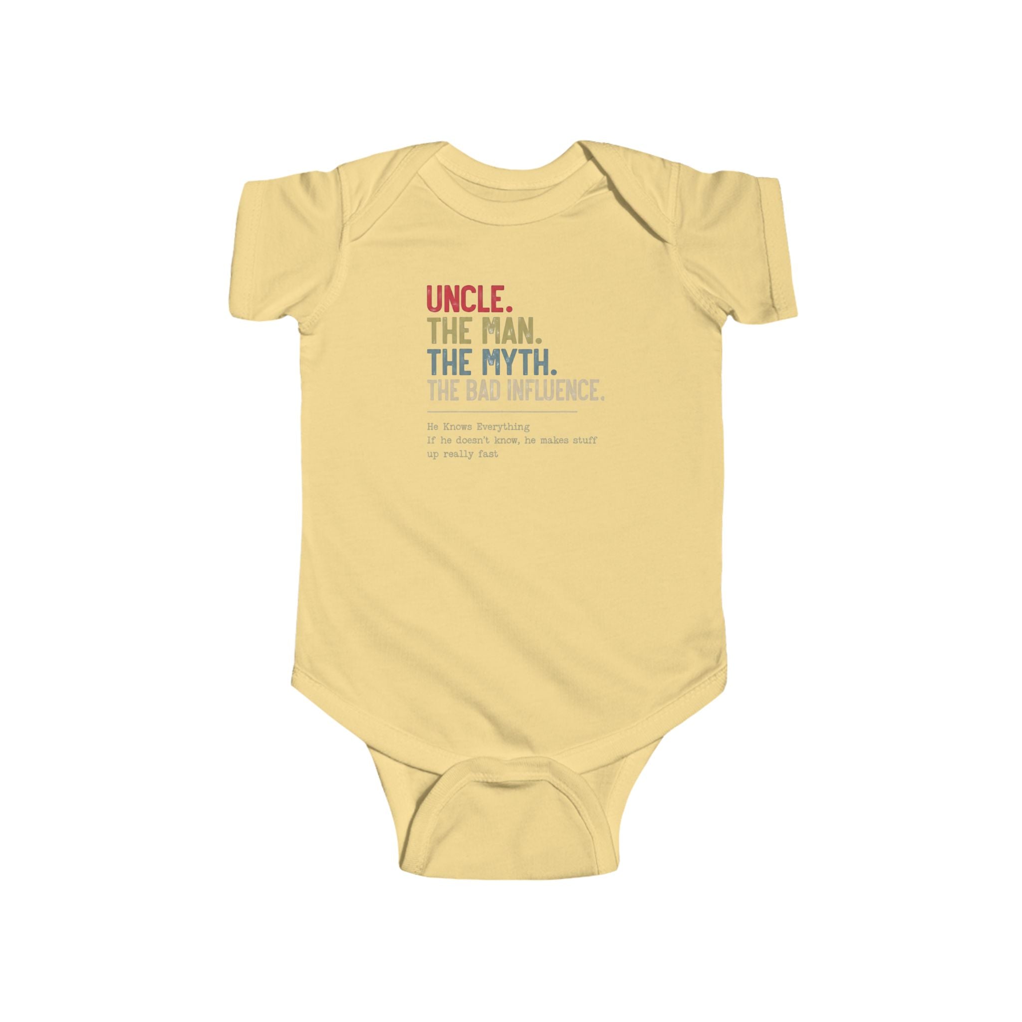 Baby Bodysuit — "Uncle. The Man. The Myth. The Bad Influence." Funny Infant Onesie Gift
