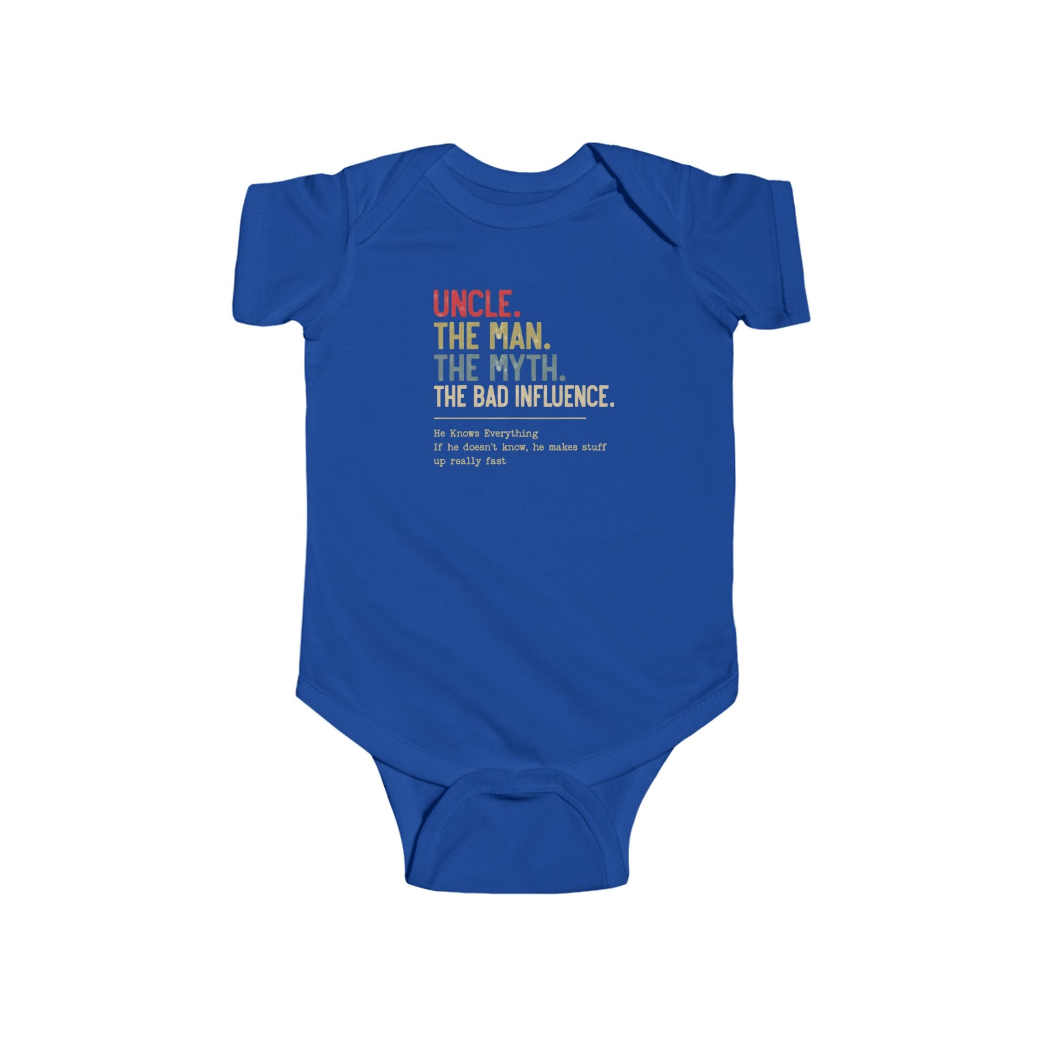 Baby Bodysuit — "Uncle. The Man. The Myth. The Bad Influence." Funny Infant Onesie Gift