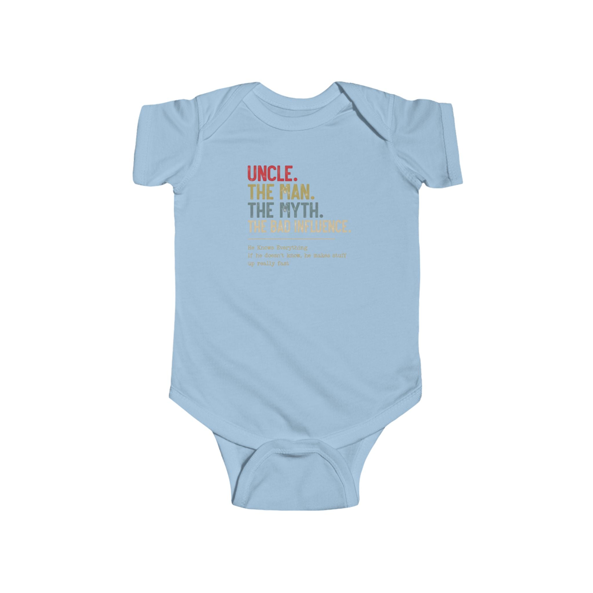 Baby Bodysuit — "Uncle. The Man. The Myth. The Bad Influence." Funny Infant Onesie Gift