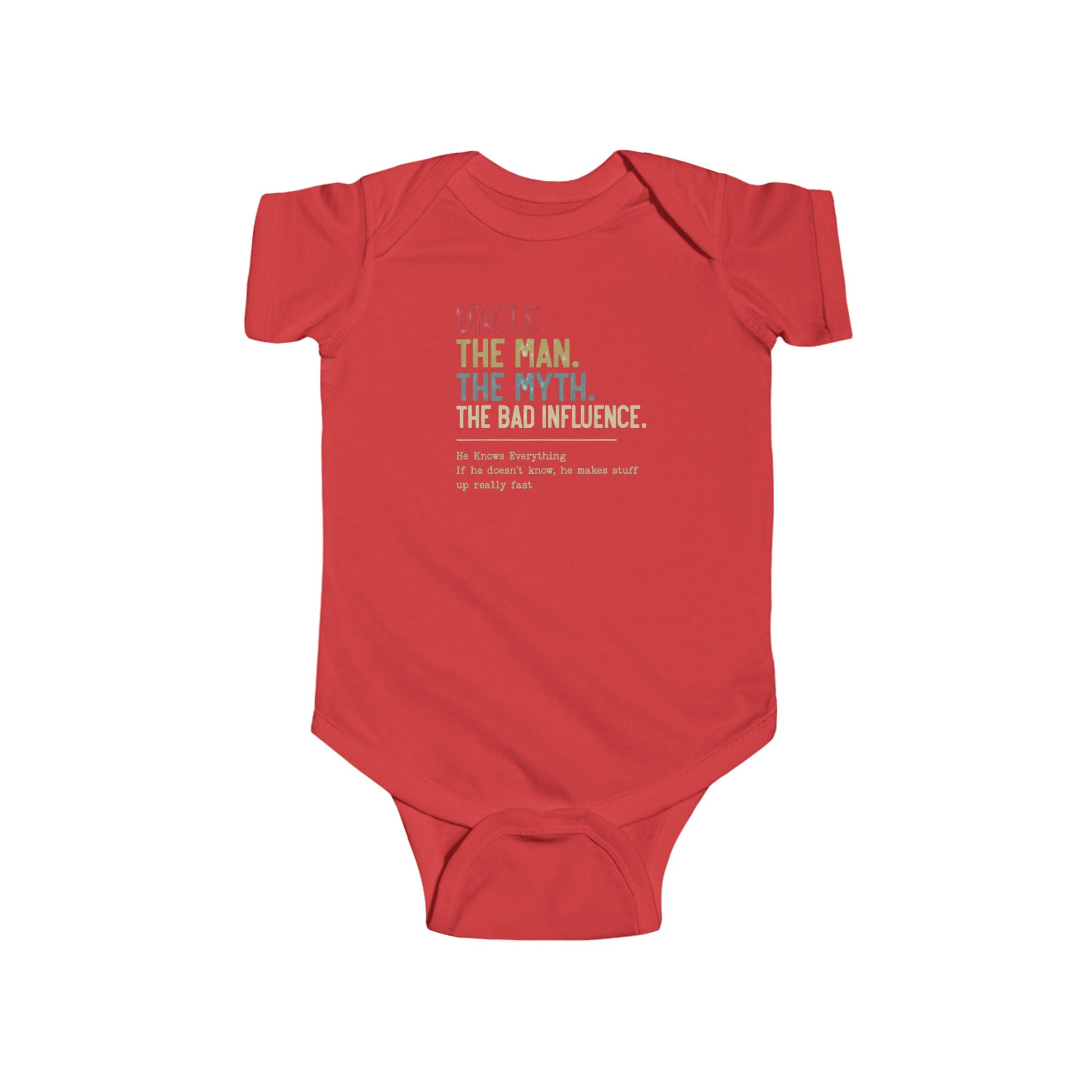 Baby Bodysuit — "Uncle. The Man. The Myth. The Bad Influence." Funny Infant Onesie Gift