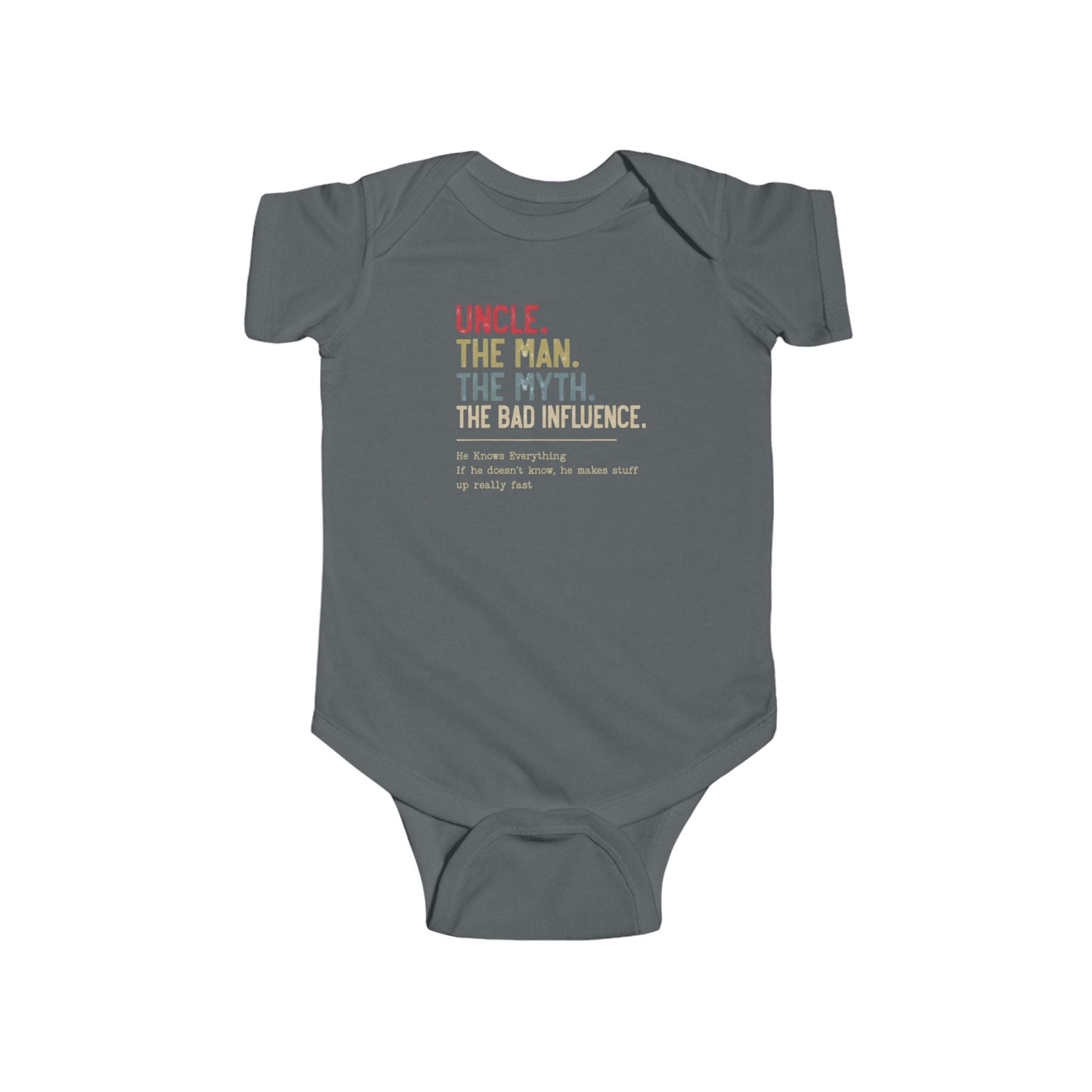 Baby Bodysuit — "Uncle. The Man. The Myth. The Bad Influence." Funny Infant Onesie Gift