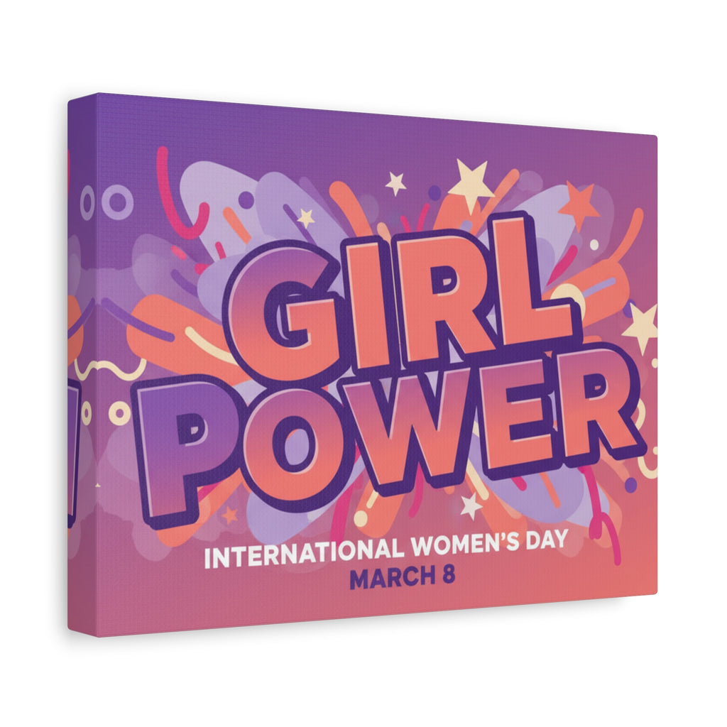 Girl Power Matte Canvas Print — International Women's Day March 8 Wall Art