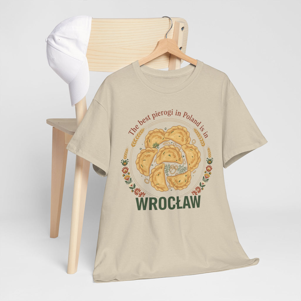 Wrocław Pierogi T-Shirt — "The best pierogi in Poland is in" Polish Food Tee