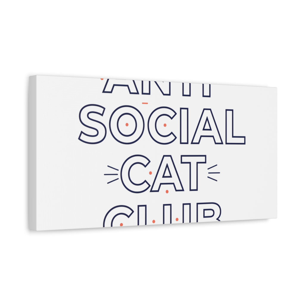 Anti Social Cat Club Canvas | Outline-Only Typography, Hollow Letter Art