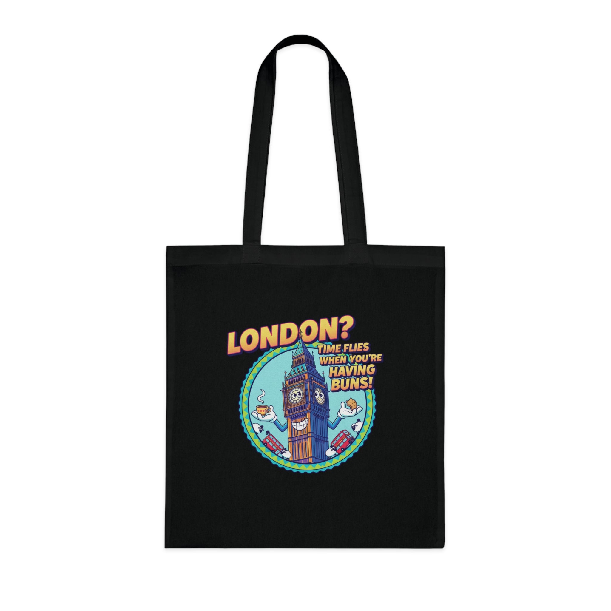 London? Having Buns! Big Ben Cartoon Cotton Tote Bag — Funny UK Travel Gift