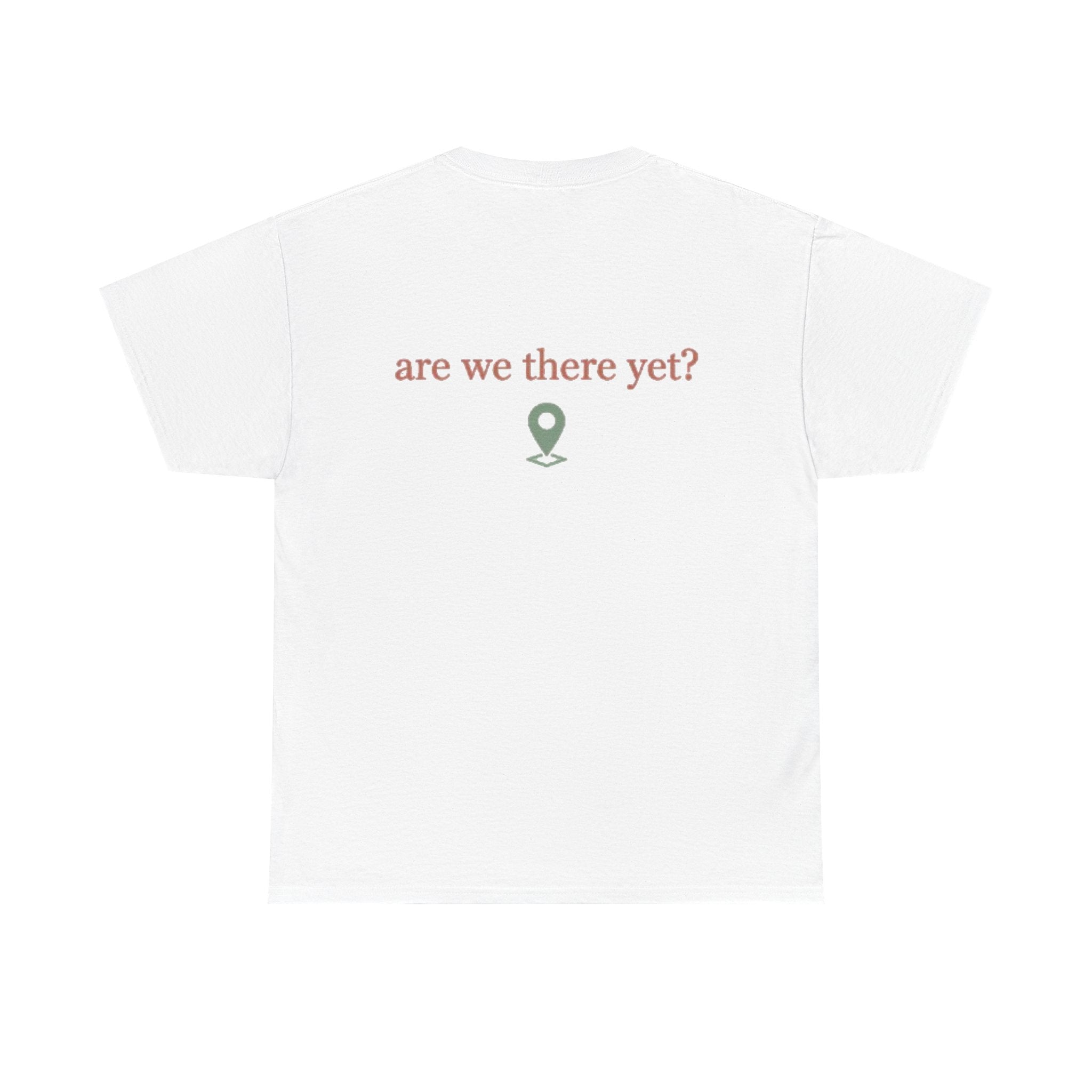 Are We There Yet? Travel Tee — Minimal Road Trip T-Shirt
