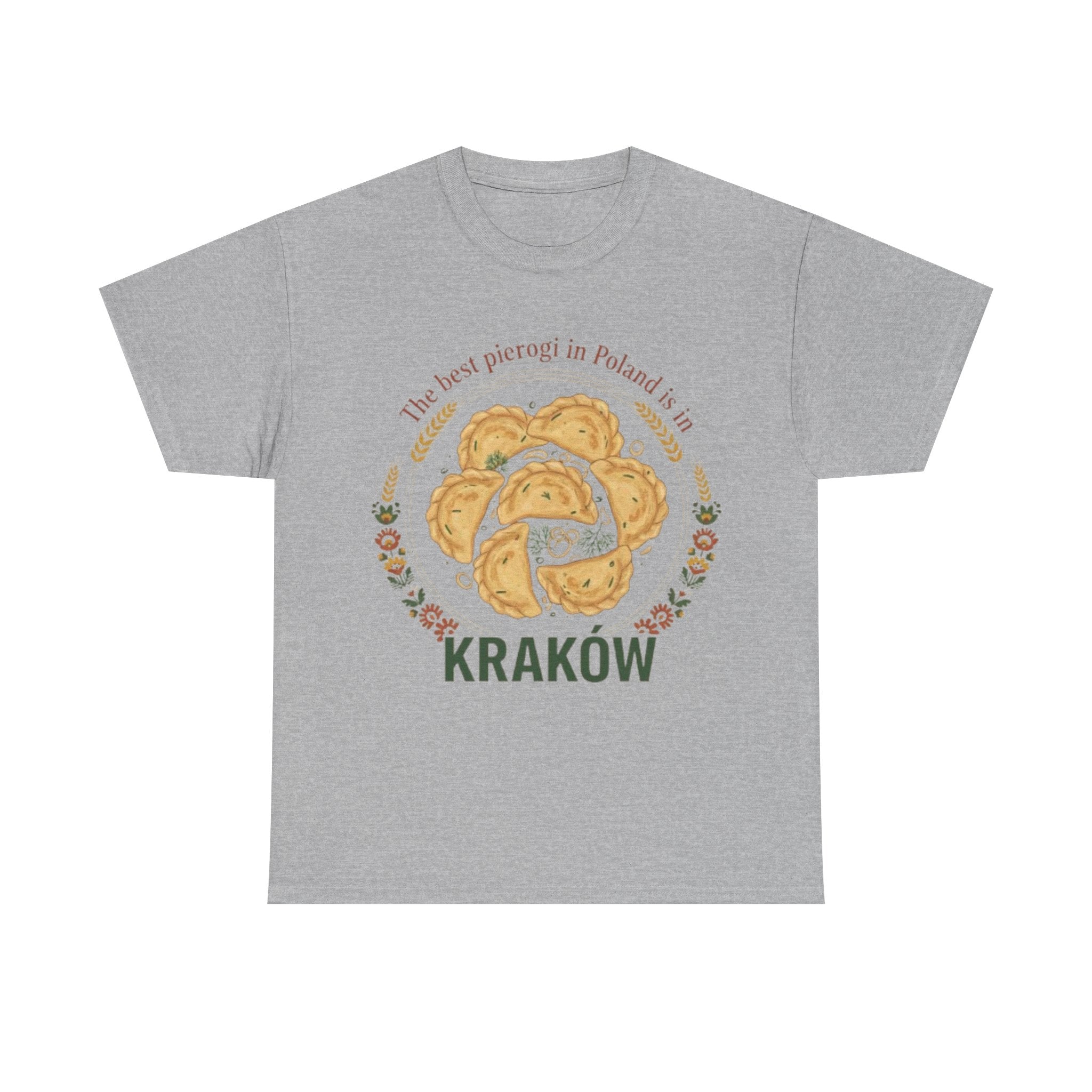 Kraków Pierogi T-Shirt — "The best pierogi in Poland is in Kraków" Shirt