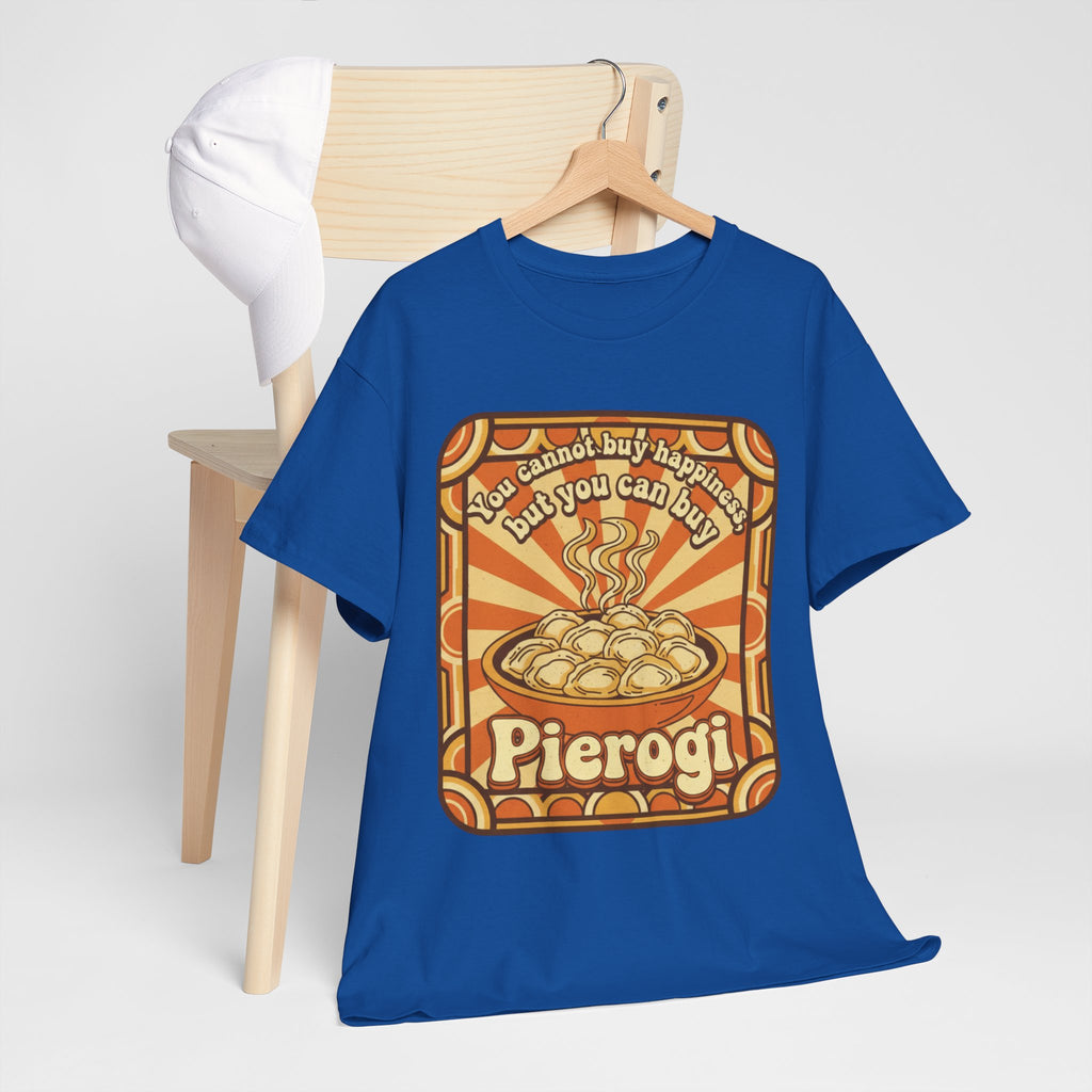 Pierogi T-Shirt — "You Can't Buy Happiness But You Can Buy Pierogi" Retro Food Tee