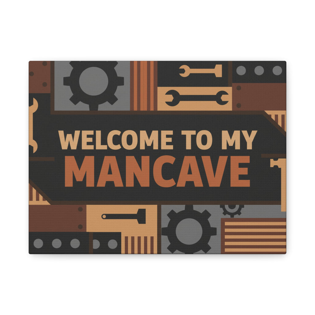 Welcome to My Mancave Matte Canvas Wall Art
