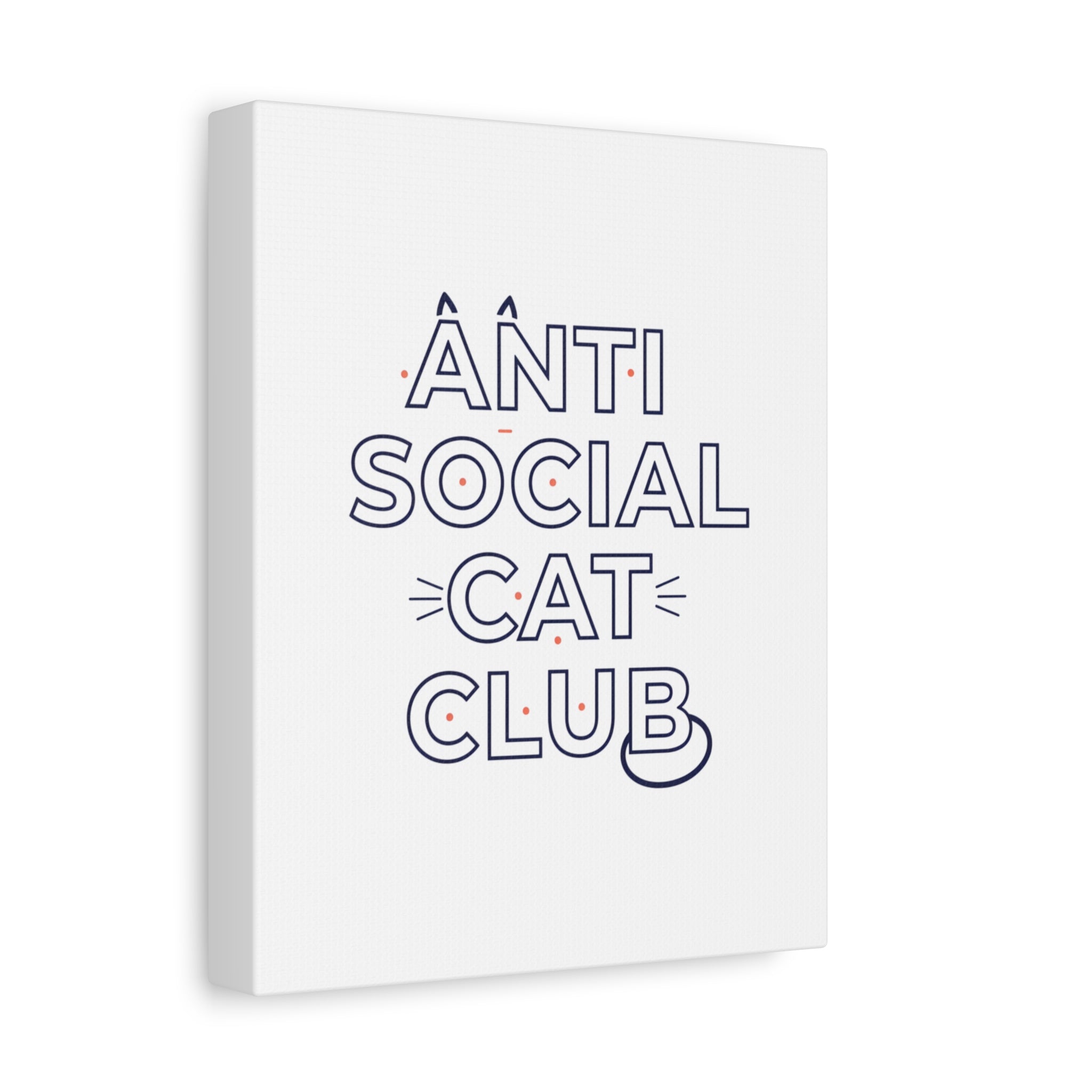 Anti Social Cat Club Canvas | Outline-Only Typography, Hollow Letter Art