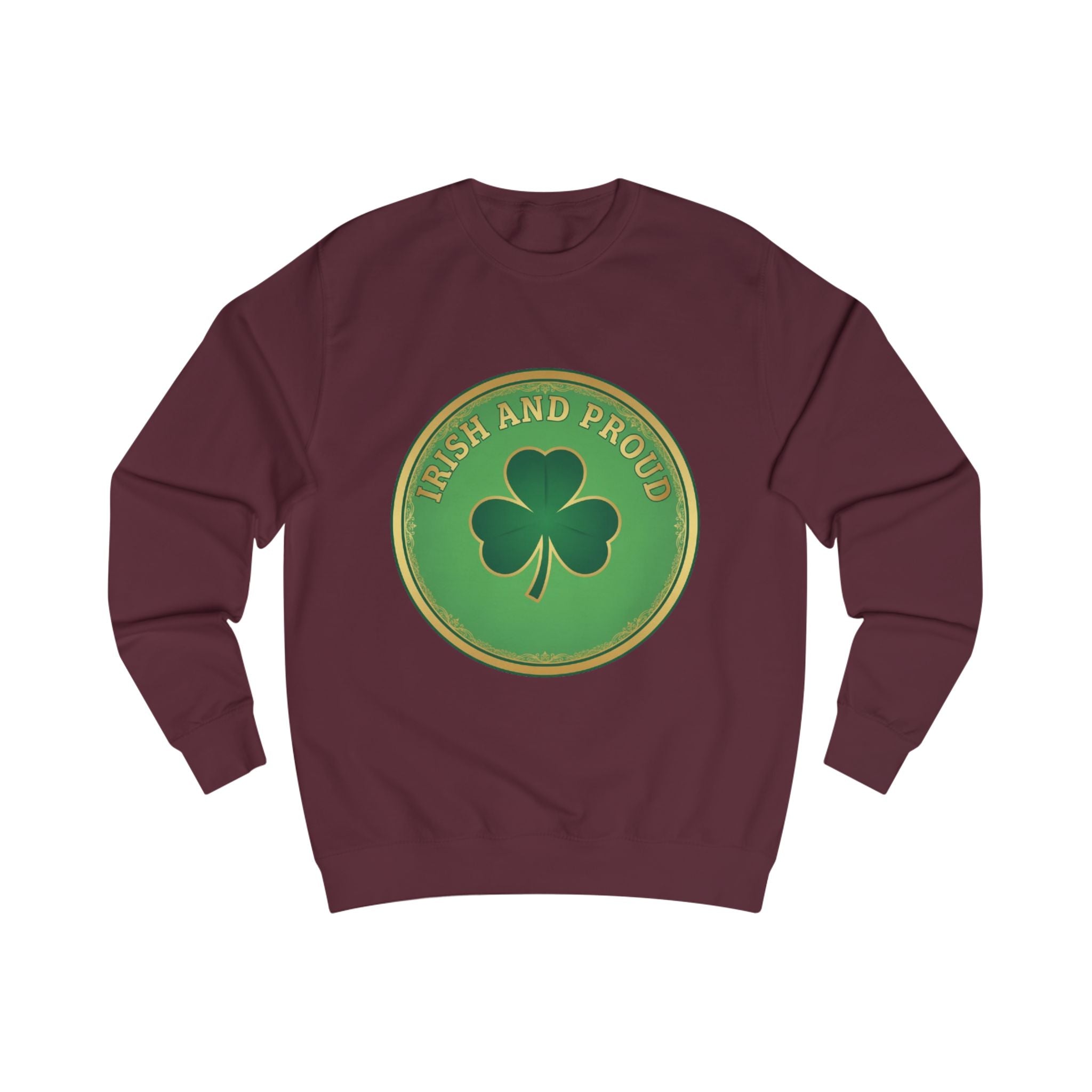 Irish and Proud Sweatshirt – Green Shamrock St. Patrick’s Day Crewneck