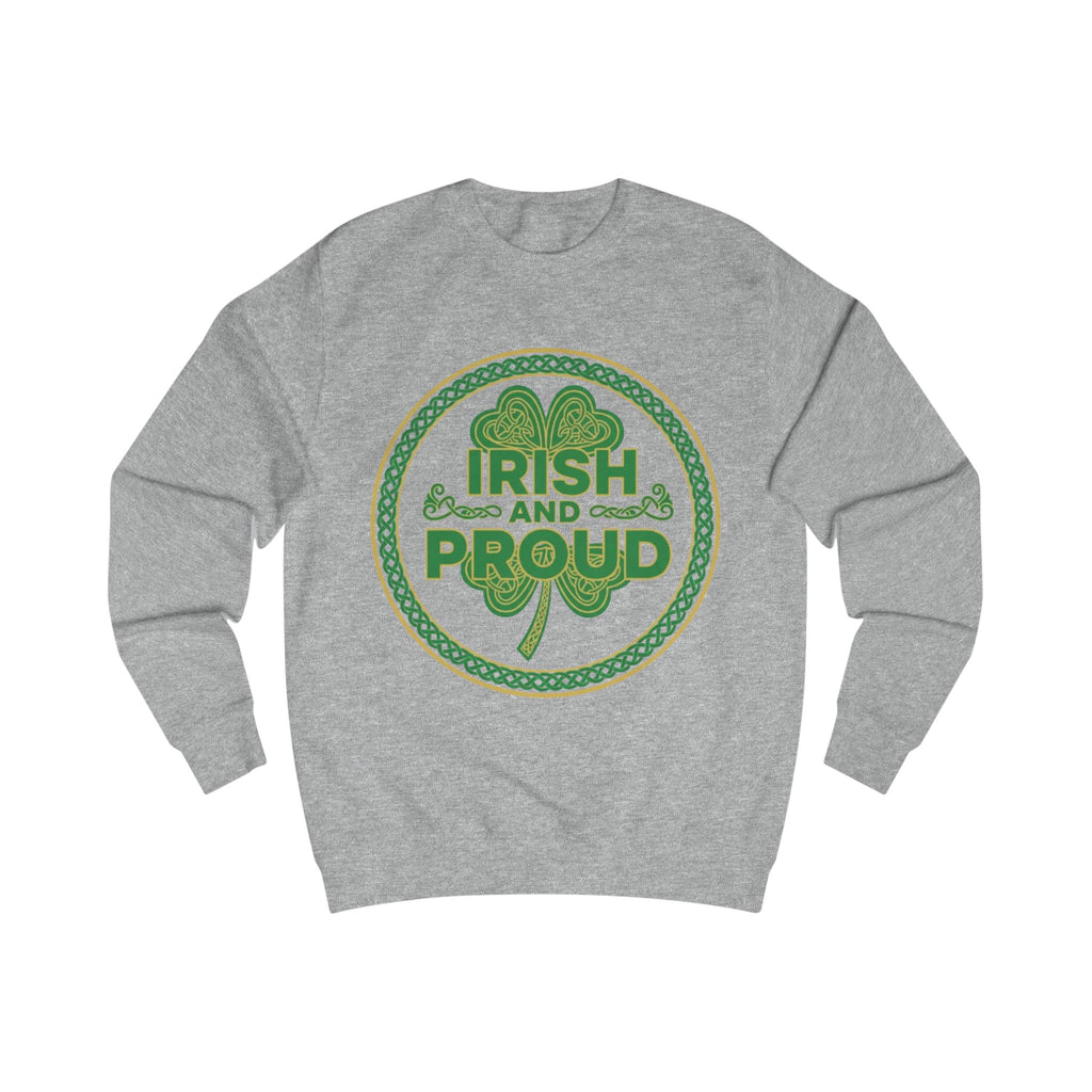 Irish and Proud Sweatshirt — St. Patrick’s Day Shamrock Crewneck
