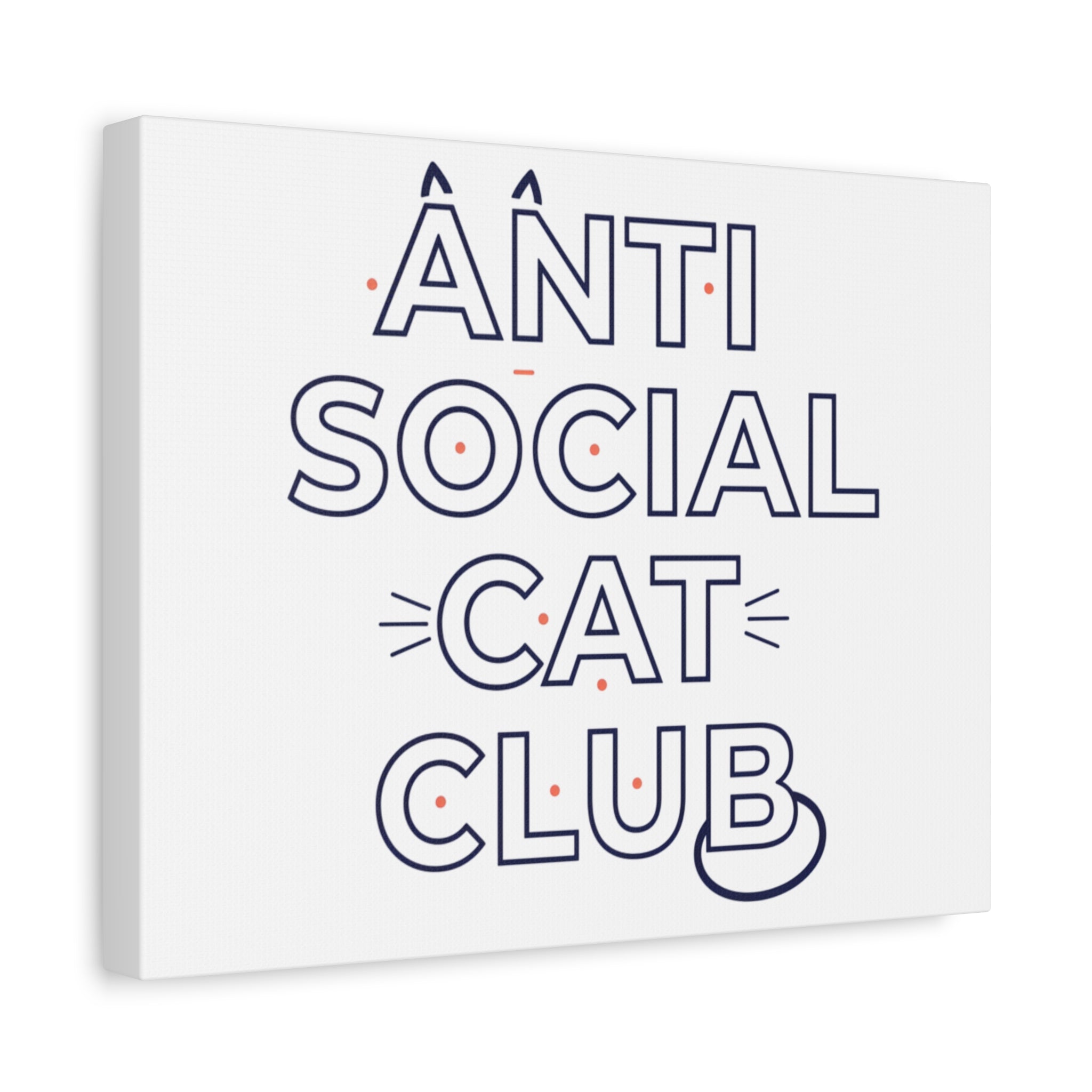 Anti Social Cat Club Canvas | Outline-Only Typography, Hollow Letter Art