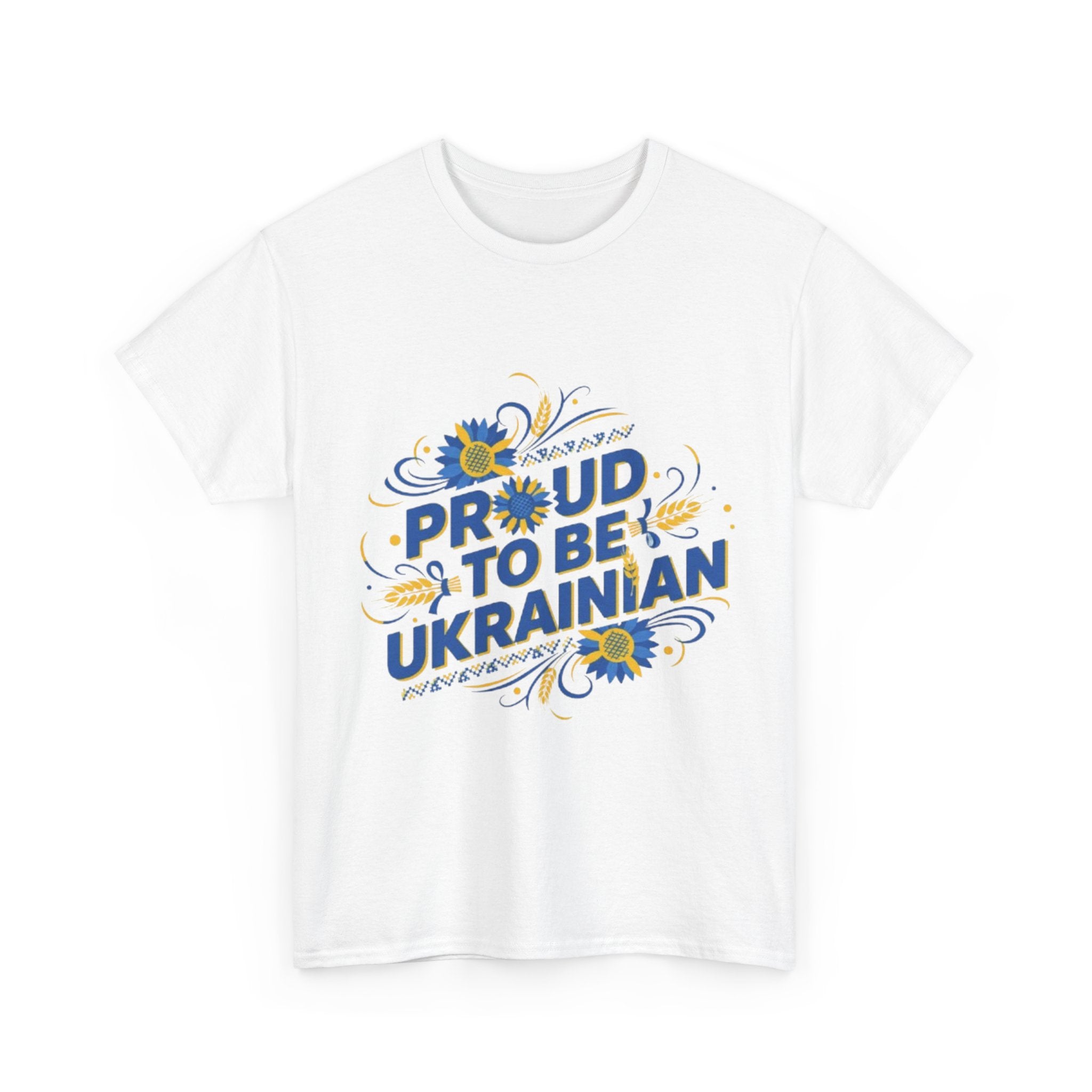 Proud to Be Ukrainian T-Shirt — Blue & Yellow Floral Pride Tee