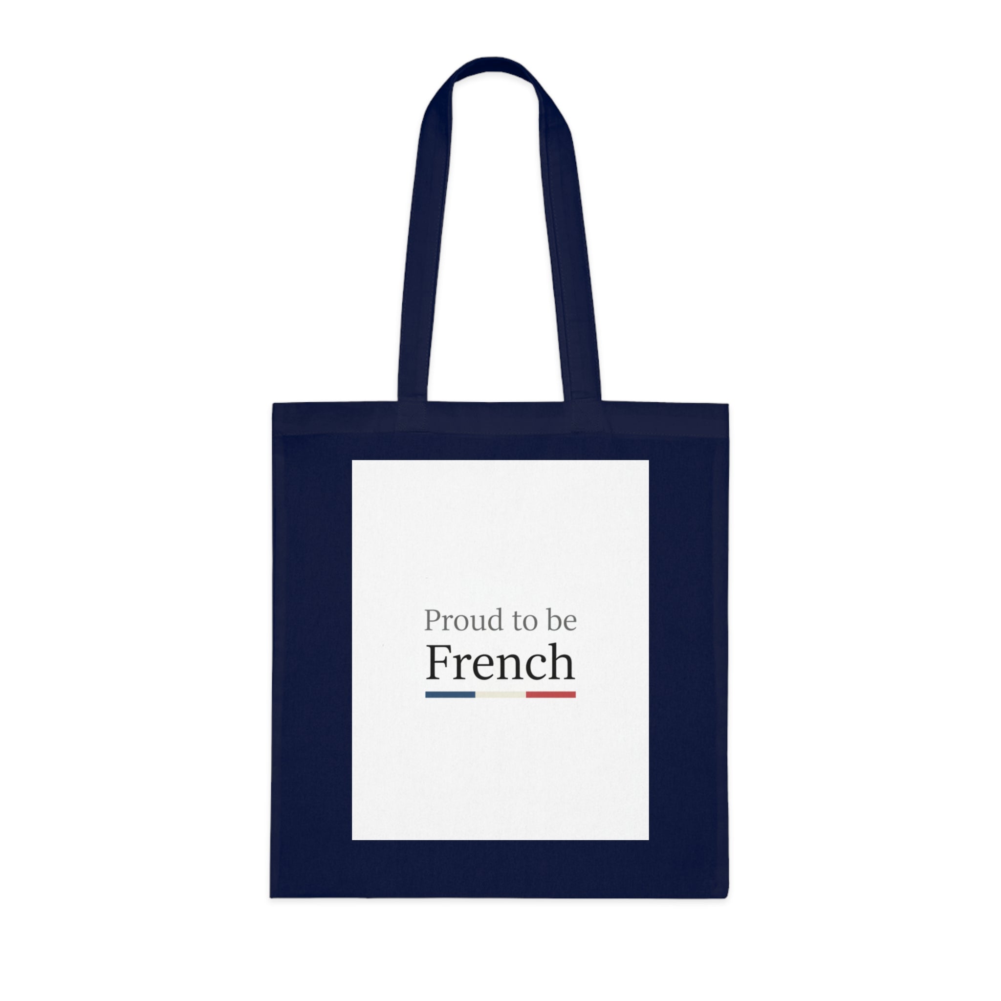 Proud to be French Cotton Tote Bag — French Flag Text Eco Market Tote
