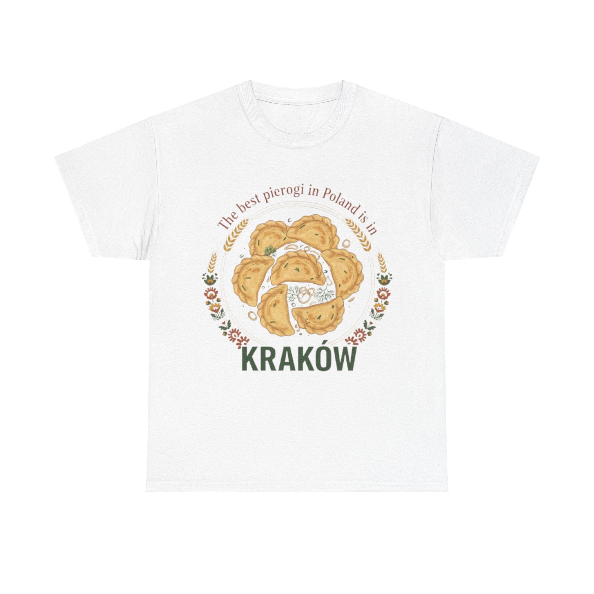 Kraków Pierogi T-Shirt — "The best pierogi in Poland is in Kraków" Shirt