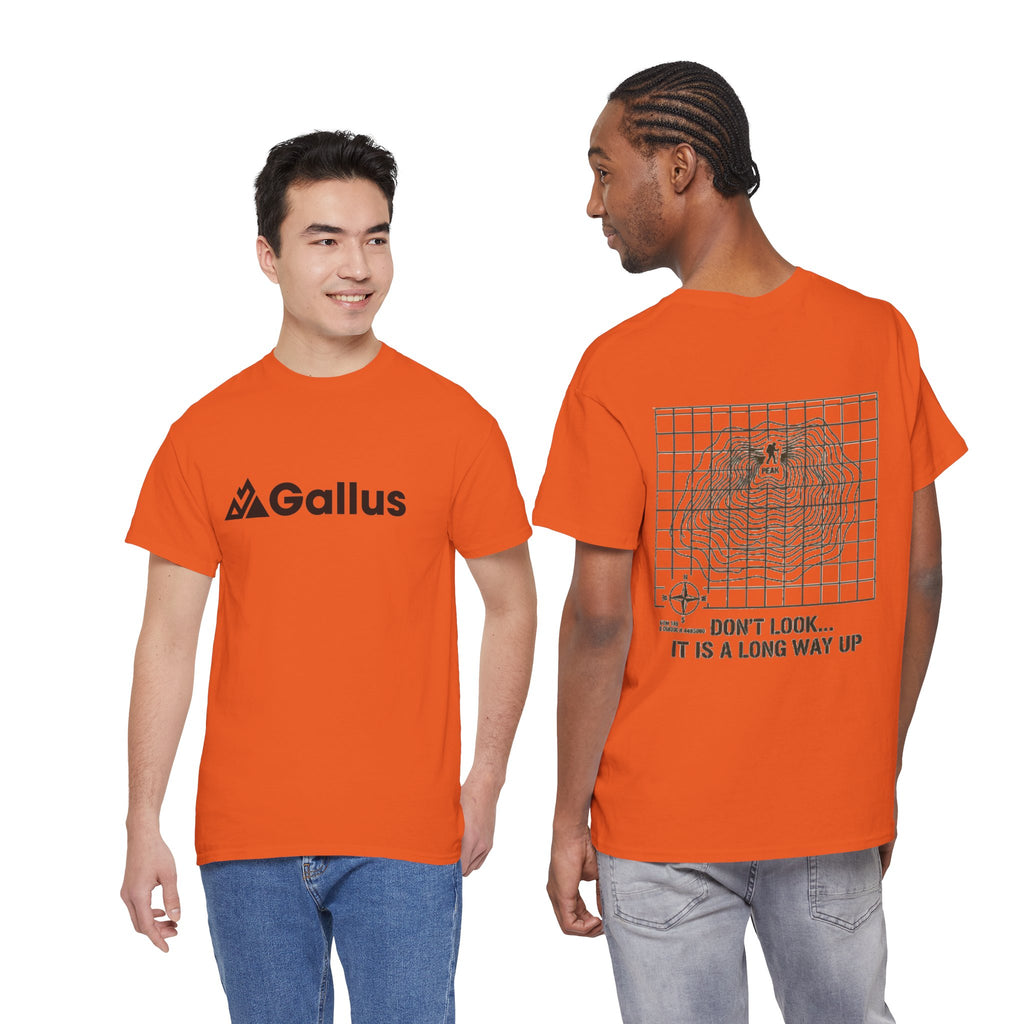 Gallus Tee — 'Don't Look... It Is a Long Way Up' Graphic T-Shirt