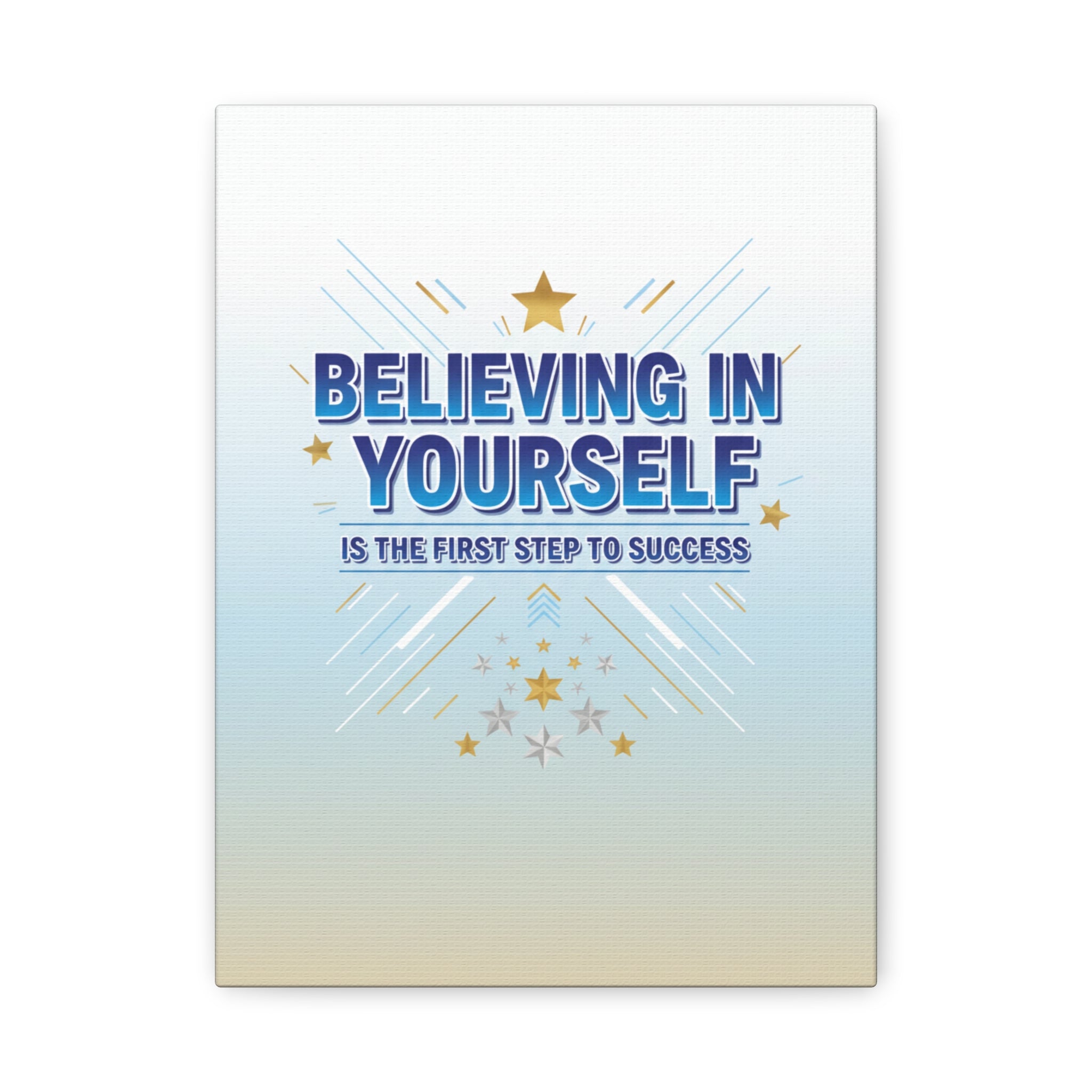 Believing In Yourself Canvas Wall Art — Inspirational Motivational Quote Matte Canvas