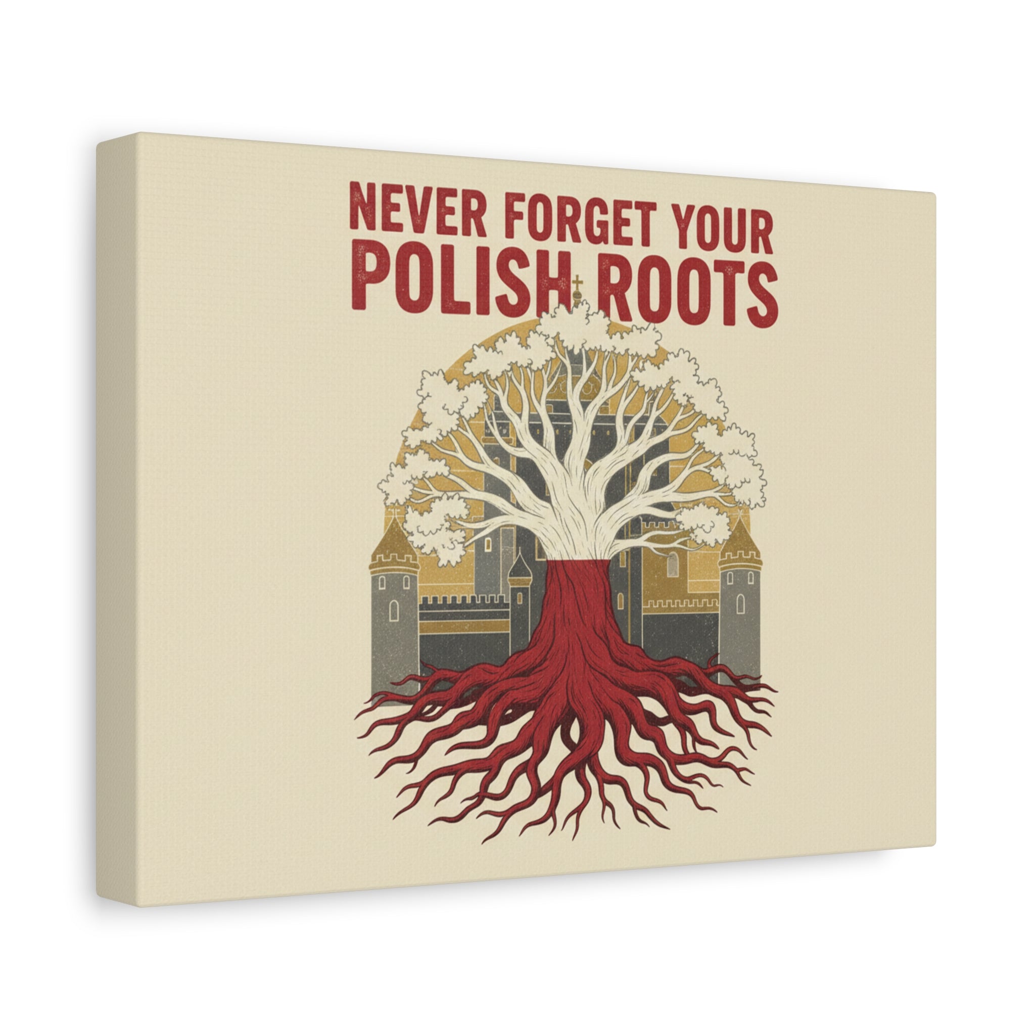Never Forget Your Polish Roots Canvas Wall Art — Family Heritage Polish Pride
