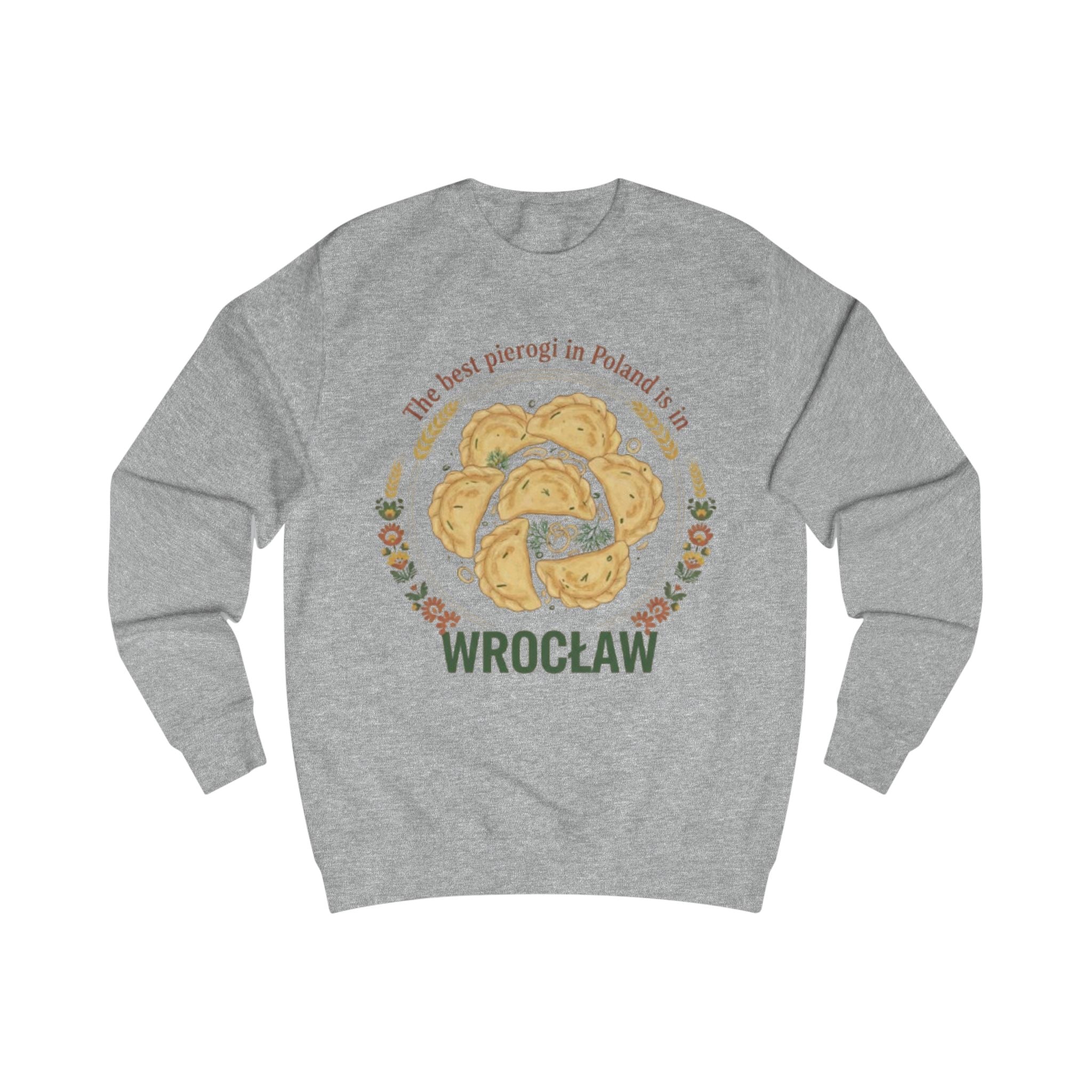 Sweatshirt — Wrocław Pierogi Crewneck: "The best pierogi in Poland is Wrocław"