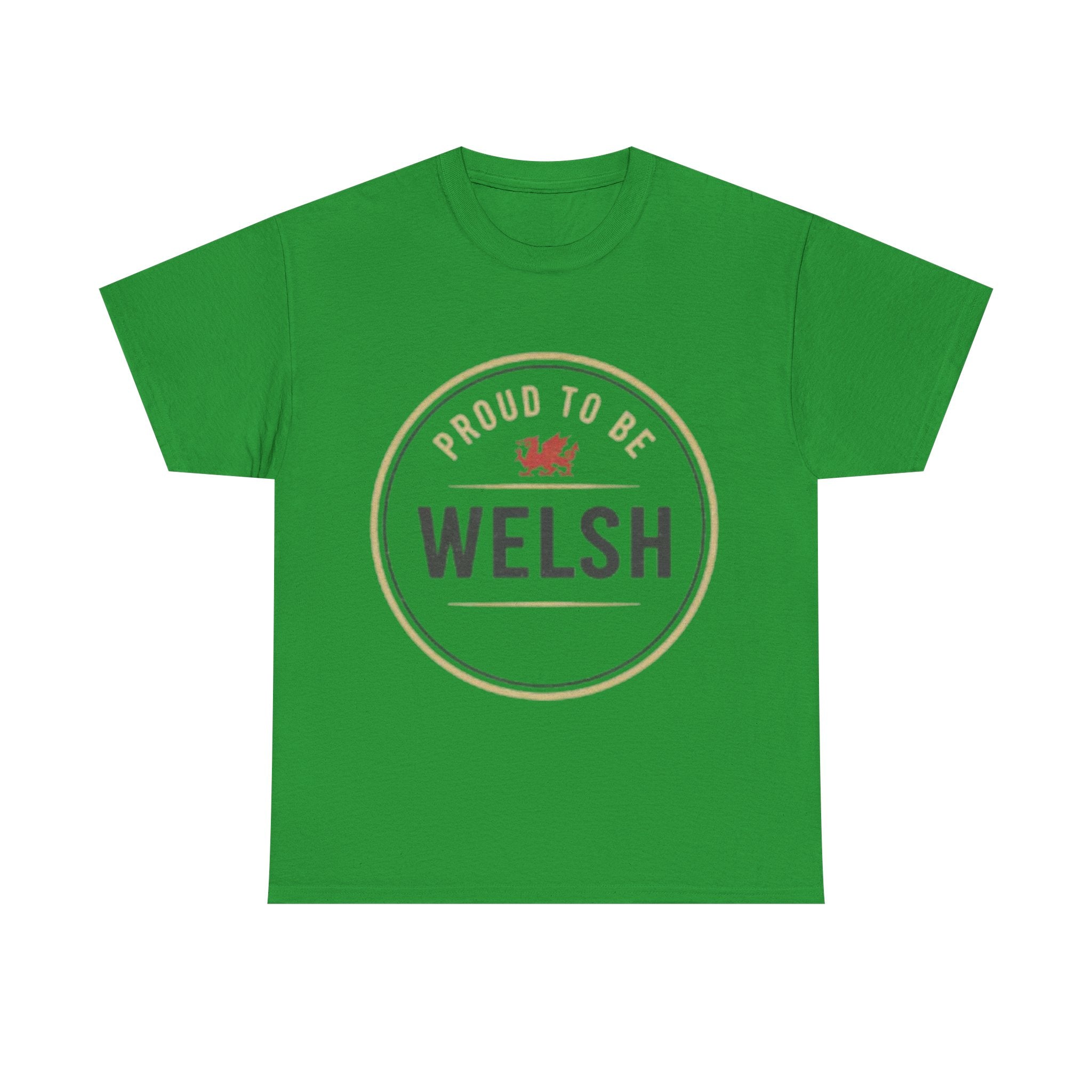 Proud to Be Welsh T-Shirt — Welsh Pride Tee with Red Dragon Badge