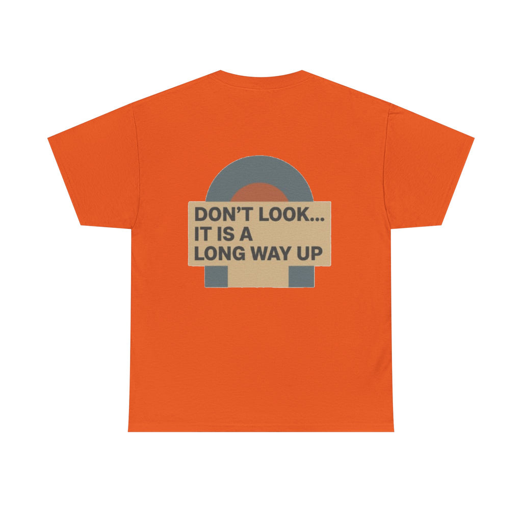 Gallus Vertical Logo T‑Shirt — "Don't Look... It Is a Long Way Up" Retro Graphic Tee