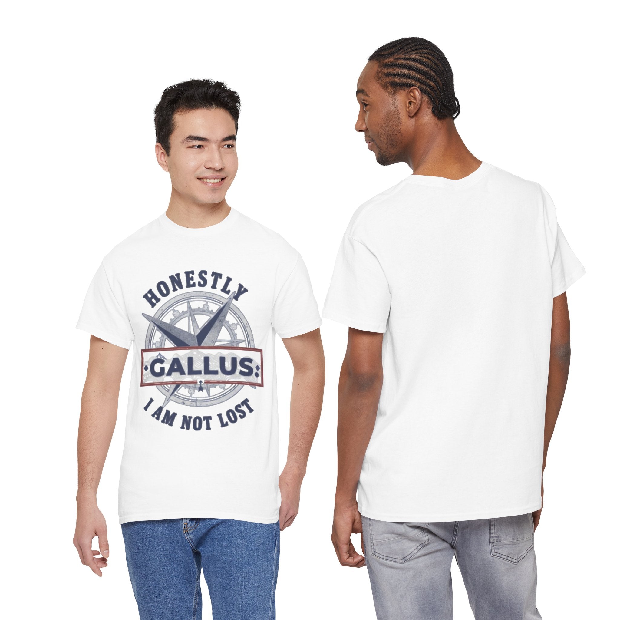 Honestly Gallus Compass Tee — “Honestly I Am Not Lost” Graphic T‑Shirt