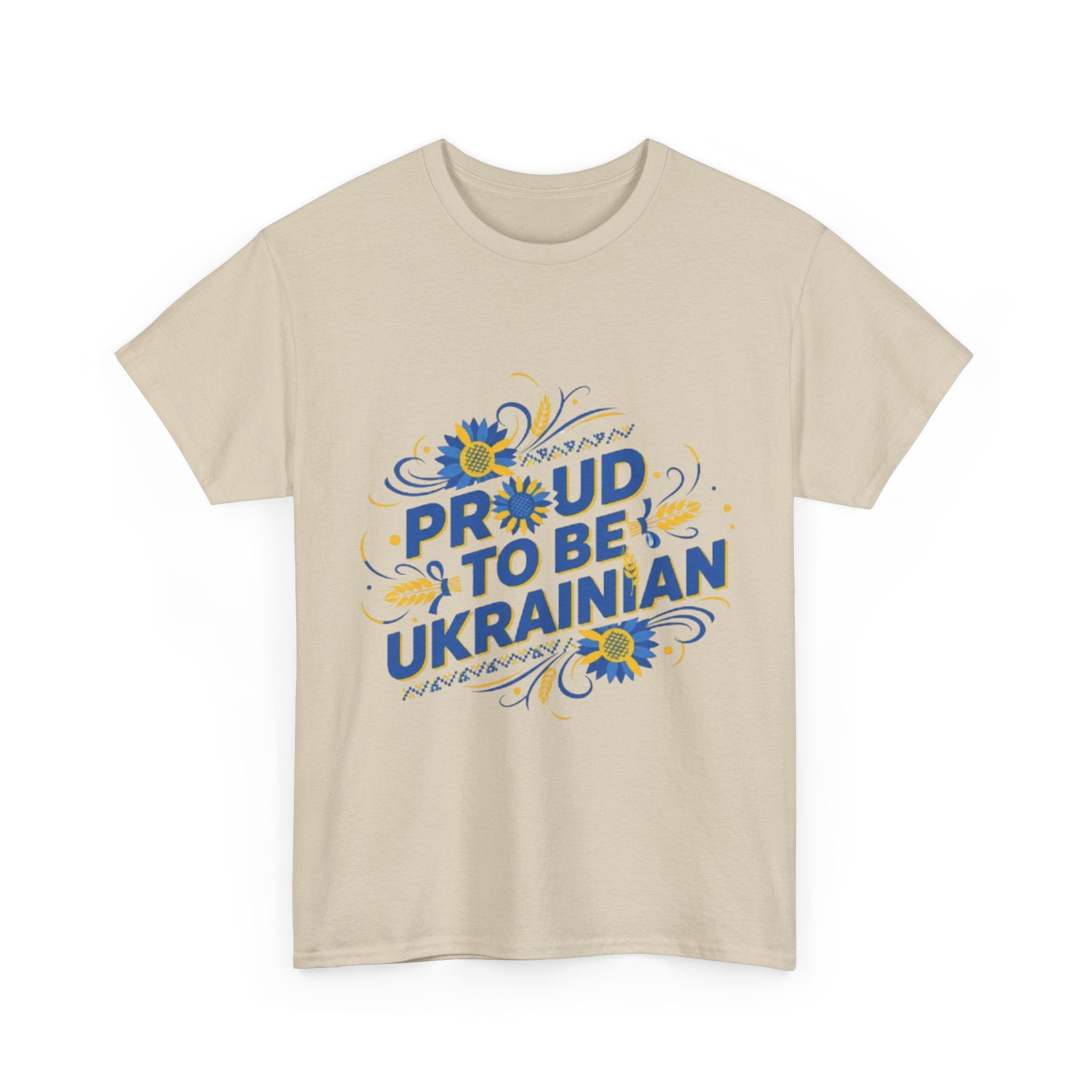 Proud to Be Ukrainian T-Shirt — Blue & Yellow Floral Pride Tee