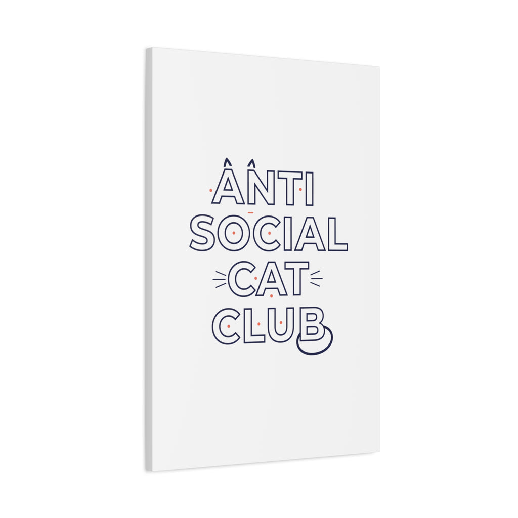 Anti Social Cat Club Canvas | Outline-Only Typography, Hollow Letter Art