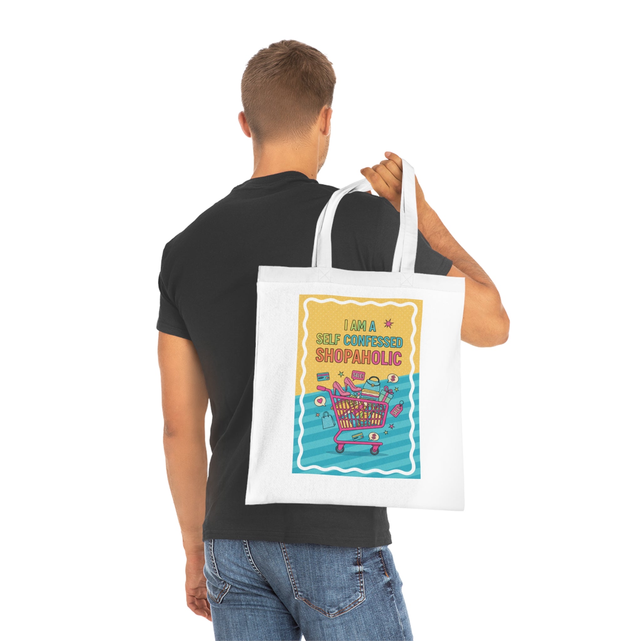 Shopaholic Tote Bag — "I Am A Self Confessed Shopaholic" Cotton Market Tote