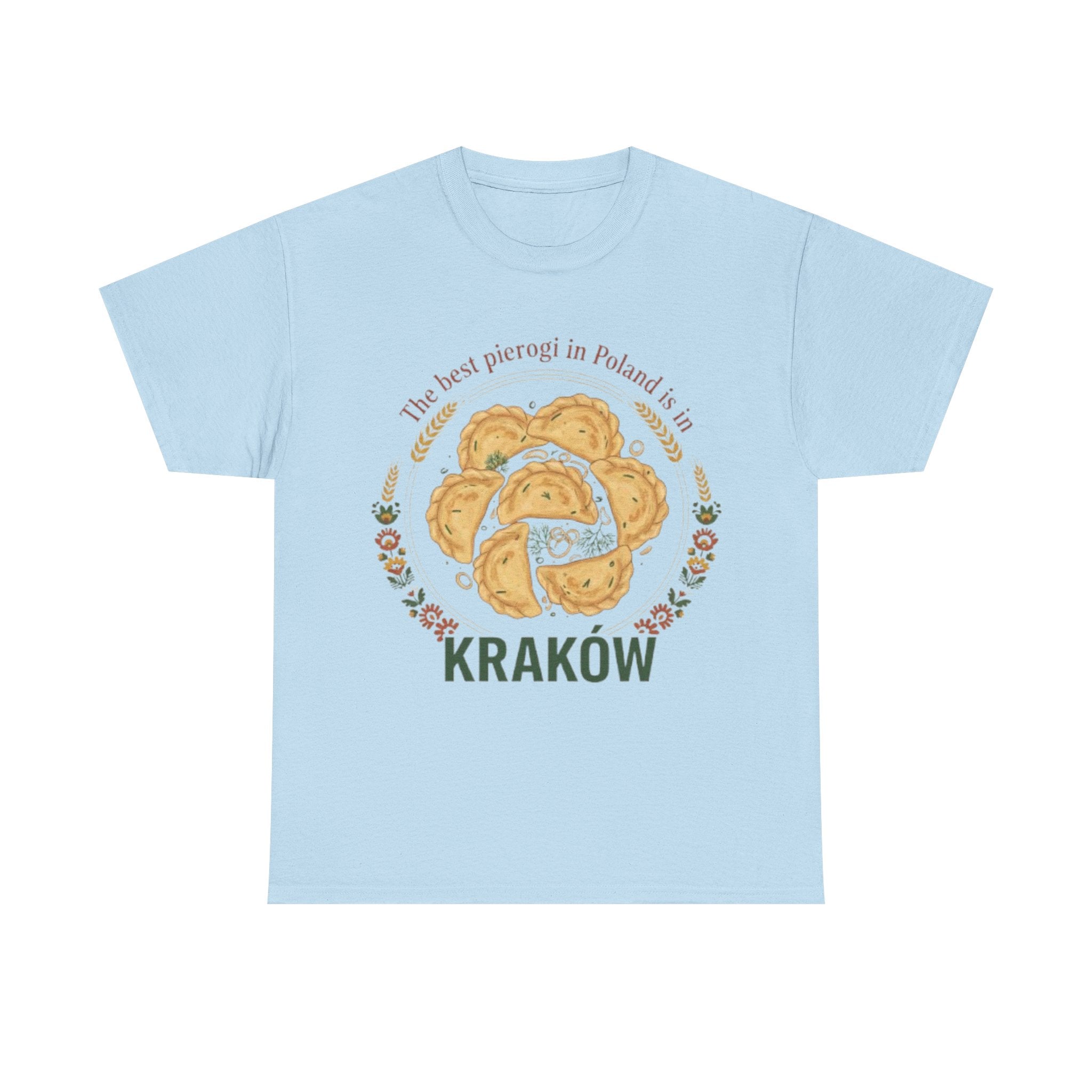 Kraków Pierogi T-Shirt — "The best pierogi in Poland is in Kraków" Shirt