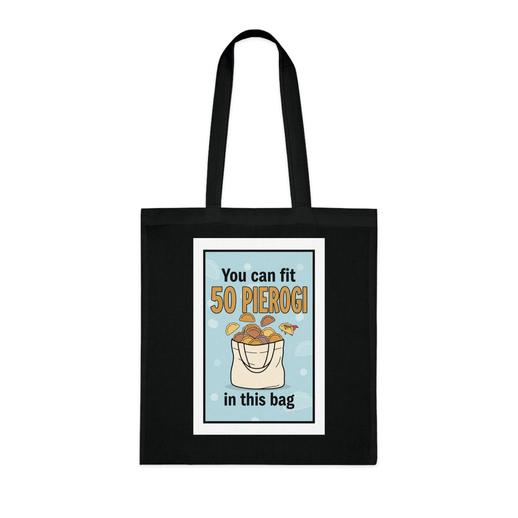 Funny 'You Can Fit 50 Pierogi in This Bag' Cotton Tote — Polish Food Lover Grocery Bag