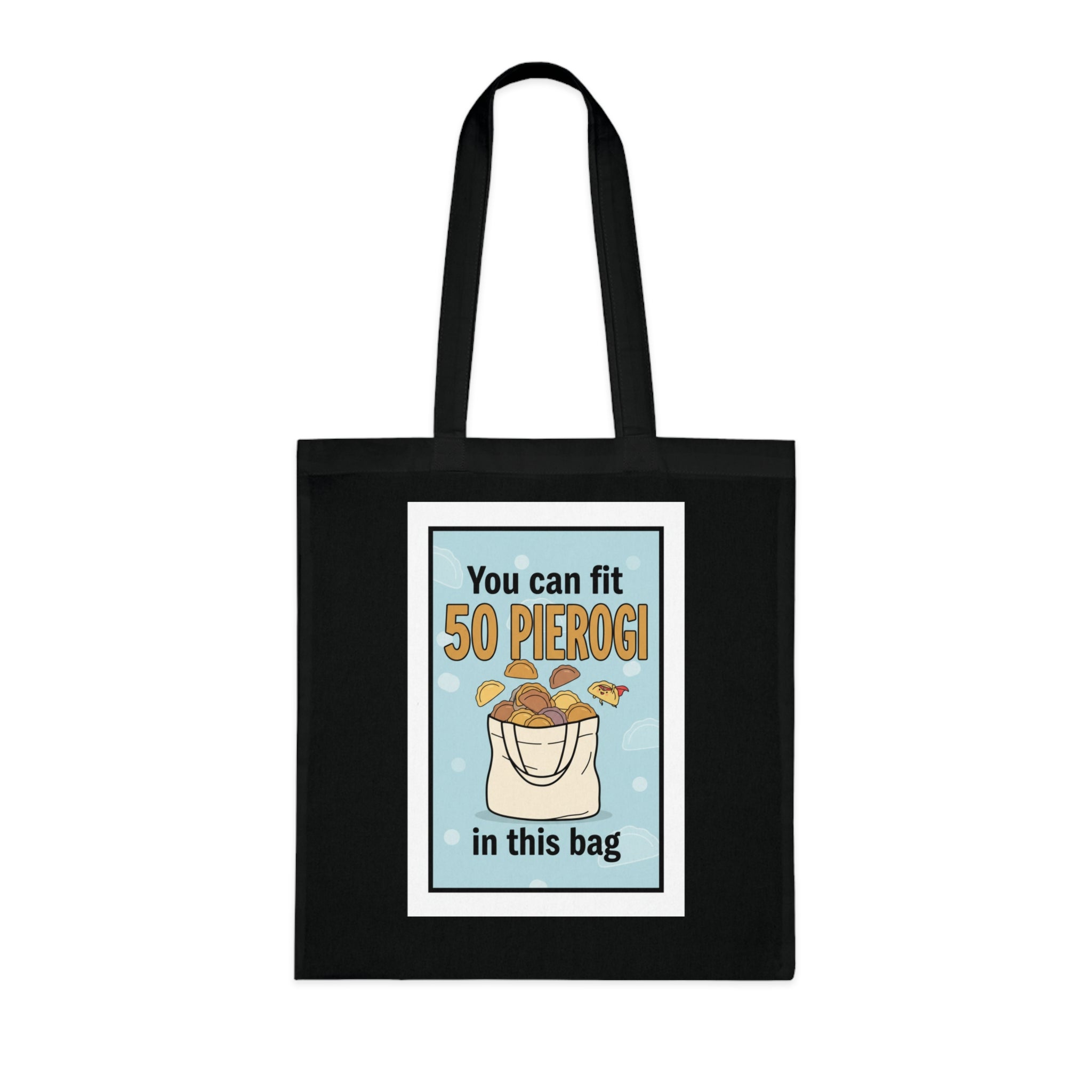 Funny 'You Can Fit 50 Pierogi in This Bag' Cotton Tote — Polish Food Lover Grocery Bag