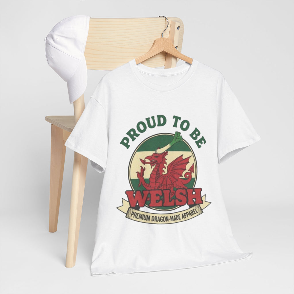 Proud to Be Welsh T-Shirt — Welsh Dragon Pride Tee