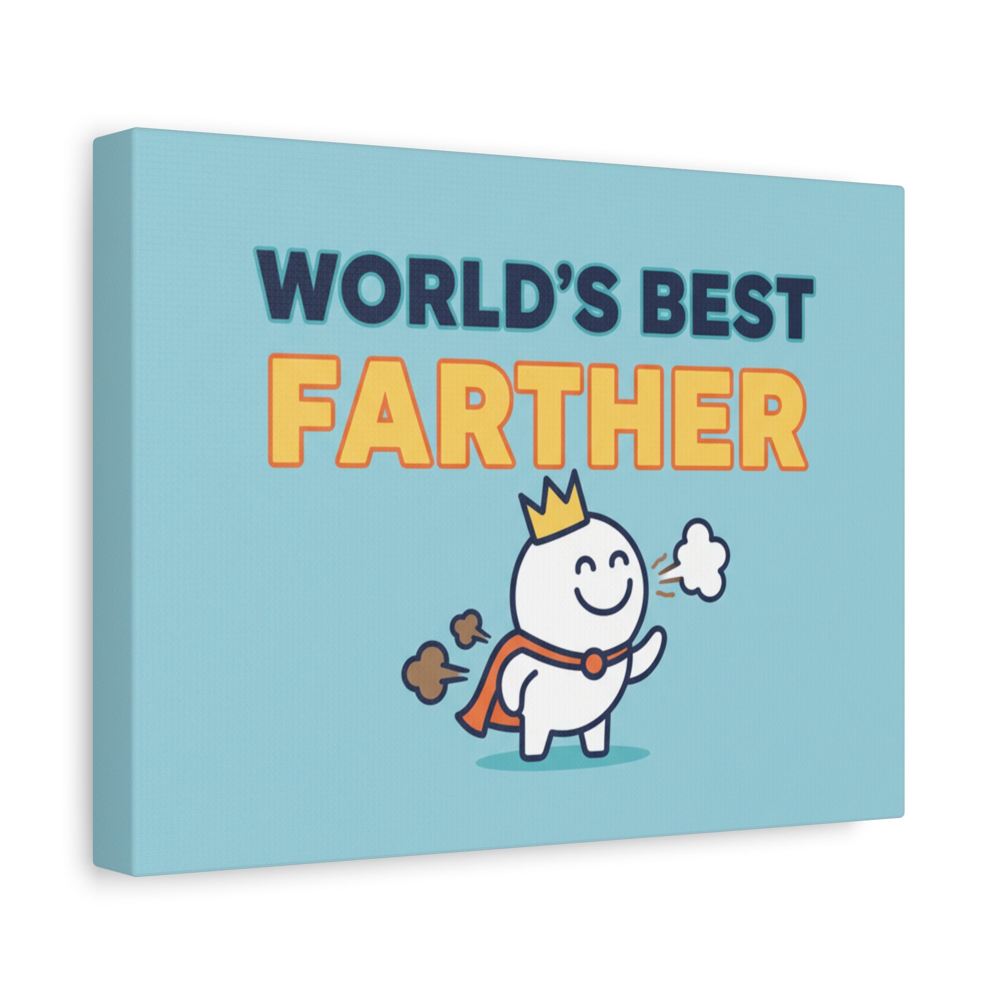 World's Best Farther Canvas Wall Art — Funny Father’s Day Gift