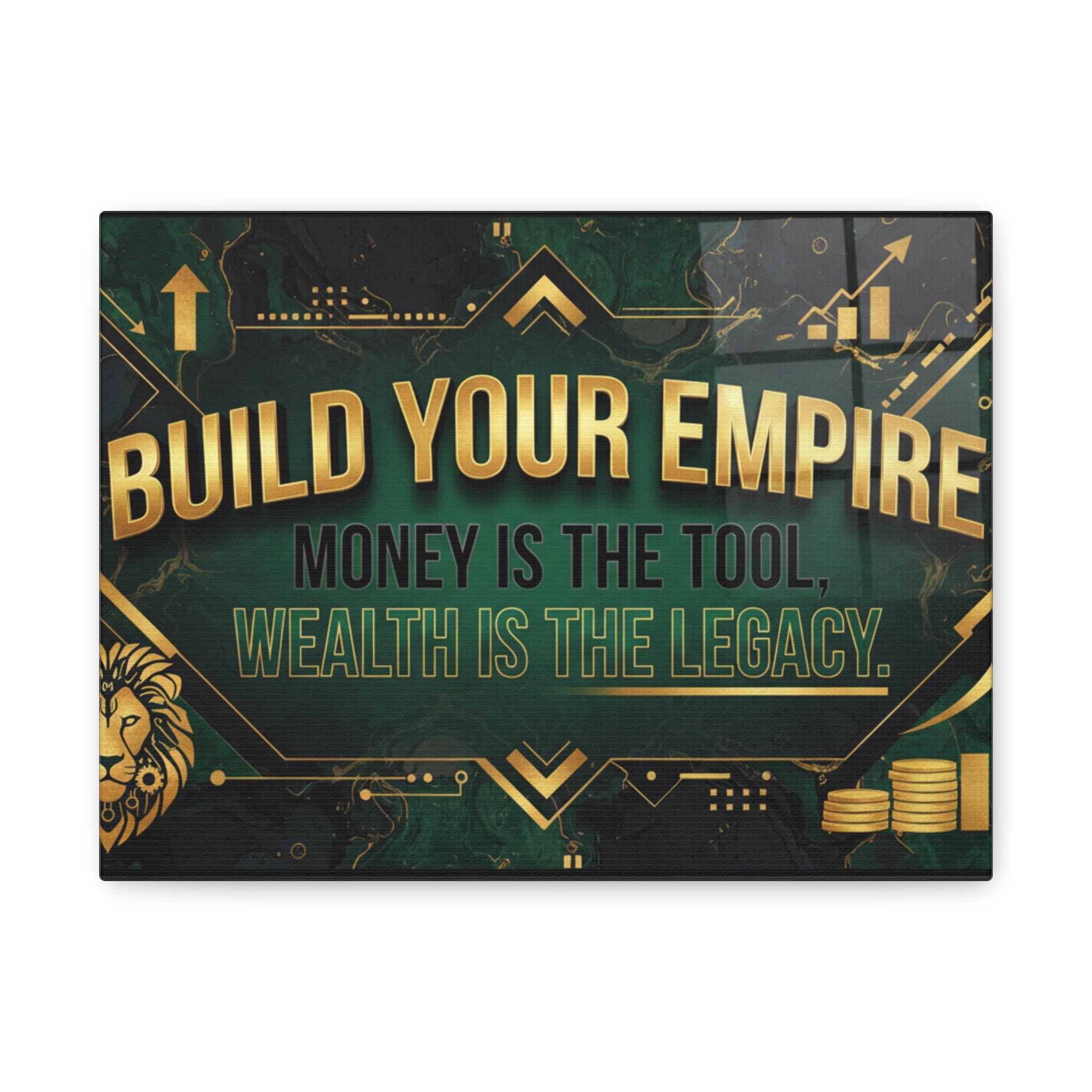 Build Your Empire Canvas Wall Art — "Money Is the Tool, Wealth Is the Legacy"