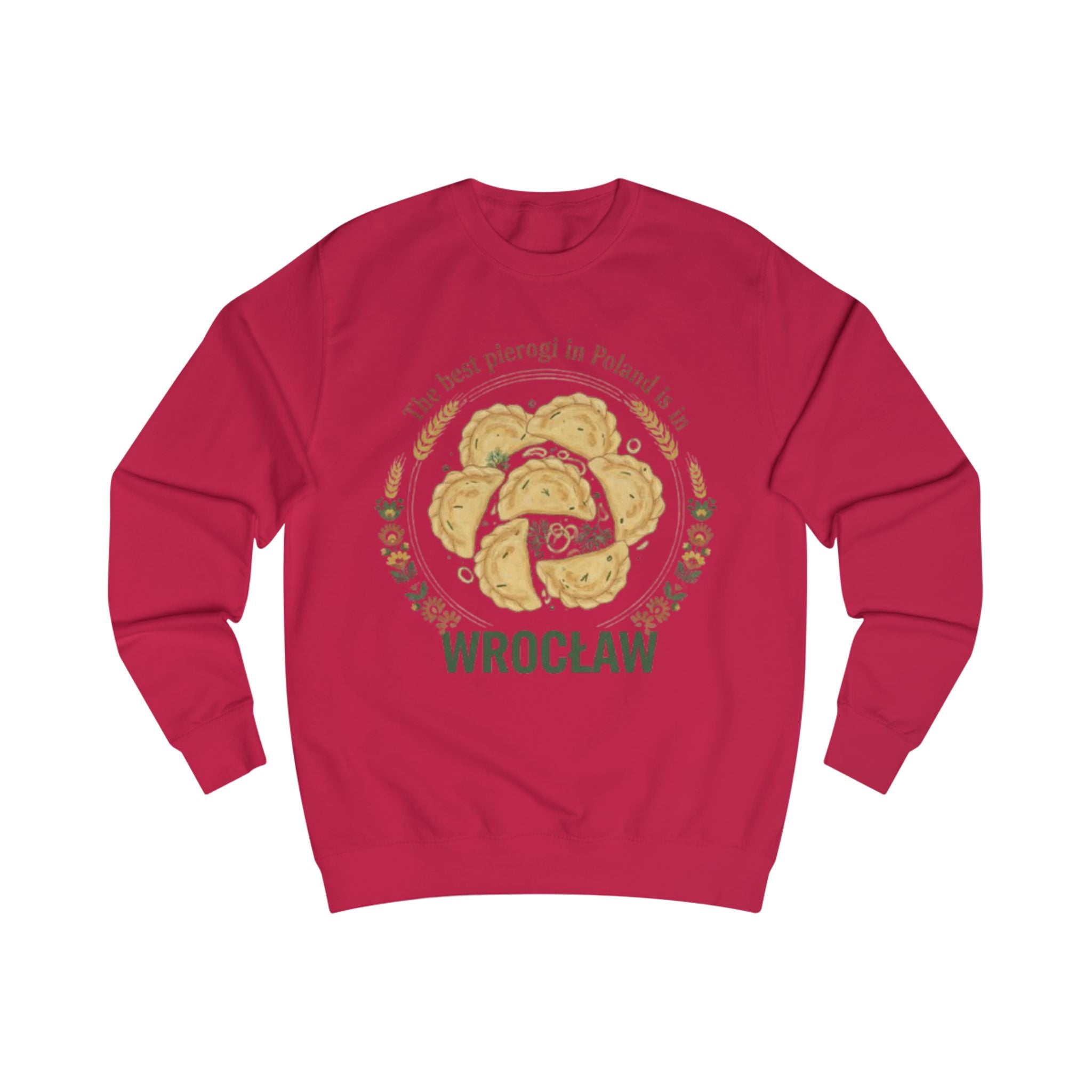 Sweatshirt — Wrocław Pierogi Crewneck: "The best pierogi in Poland is Wrocław"