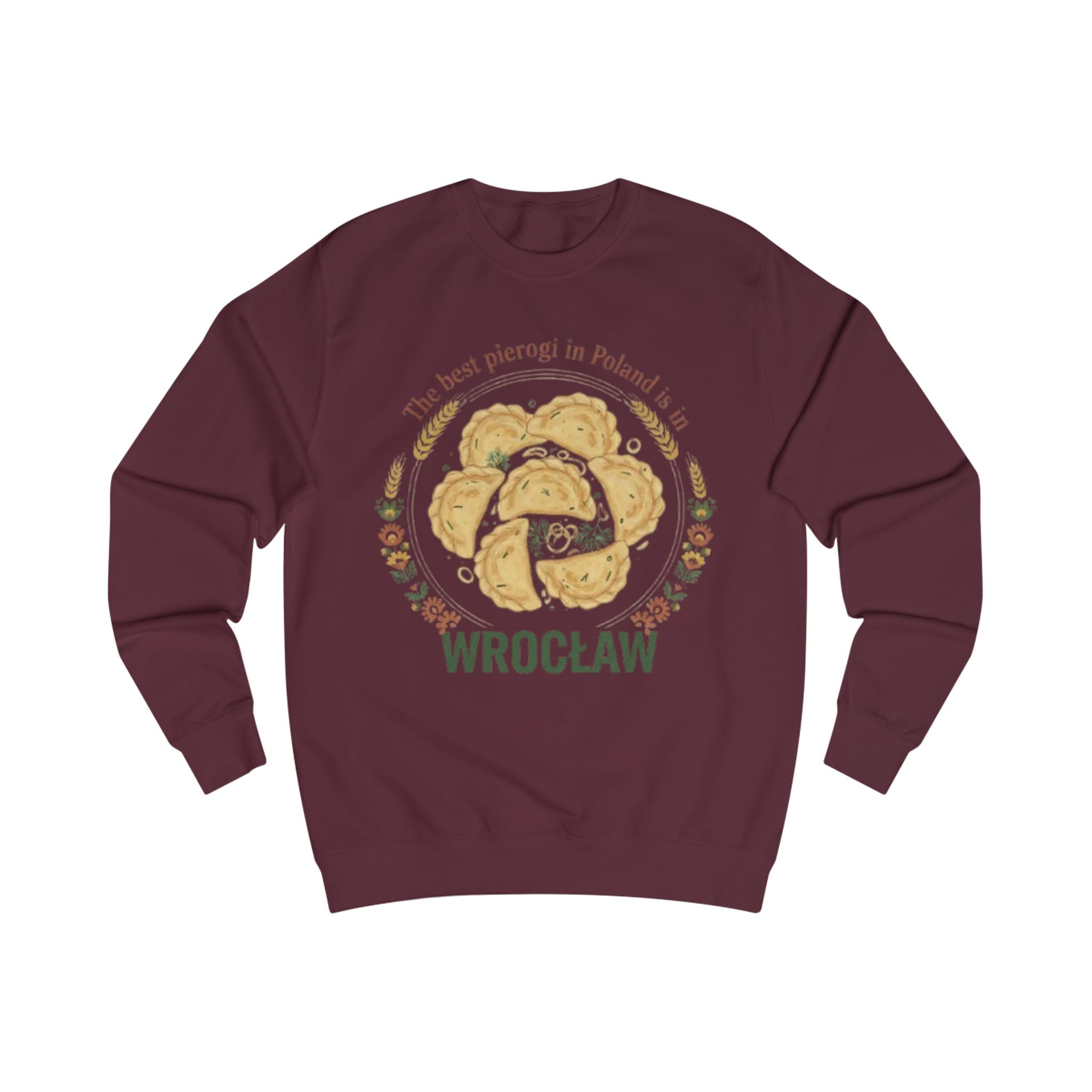 Sweatshirt — Wrocław Pierogi Crewneck: "The best pierogi in Poland is Wrocław"