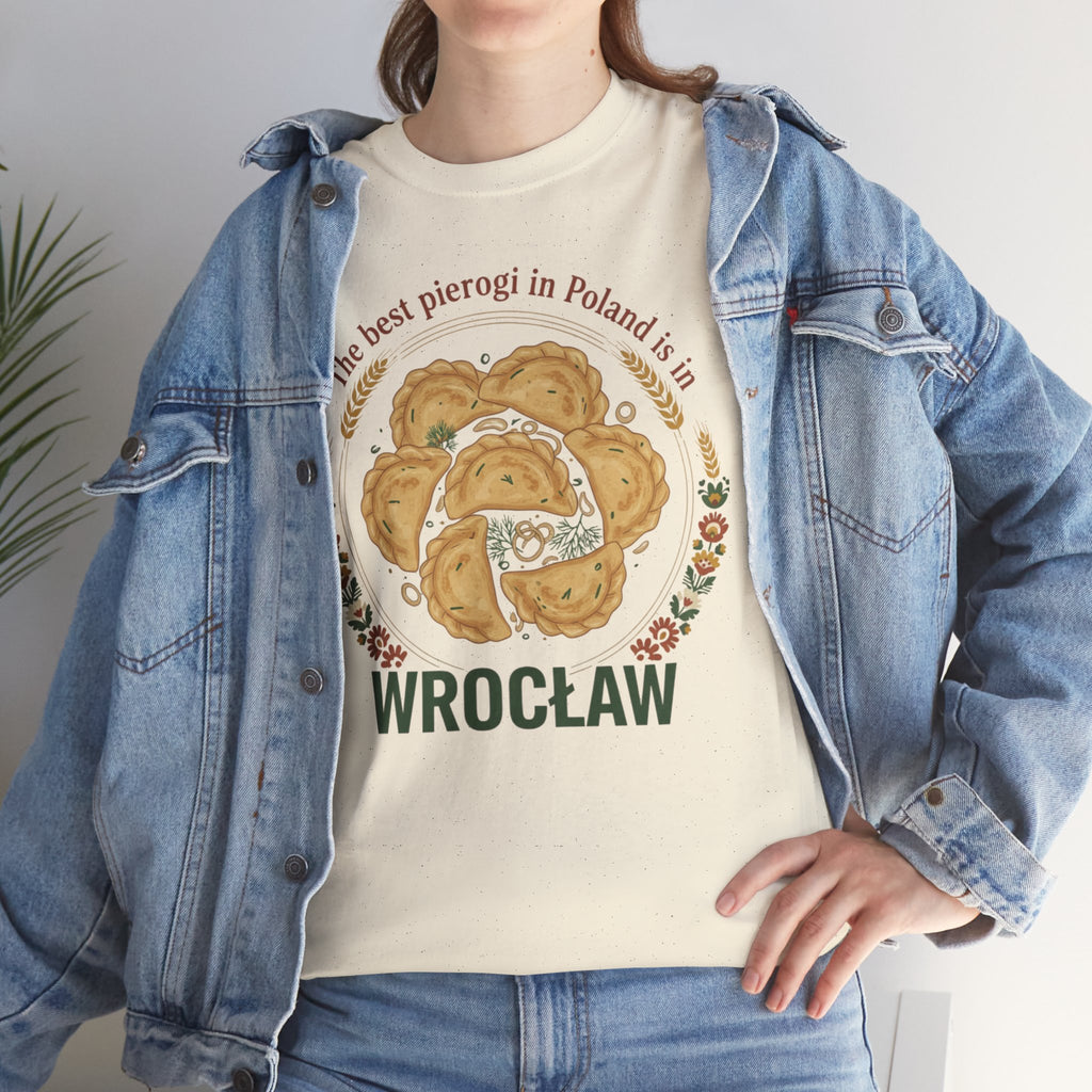 Wrocław Pierogi T-Shirt — "The best pierogi in Poland is in" Polish Food Tee