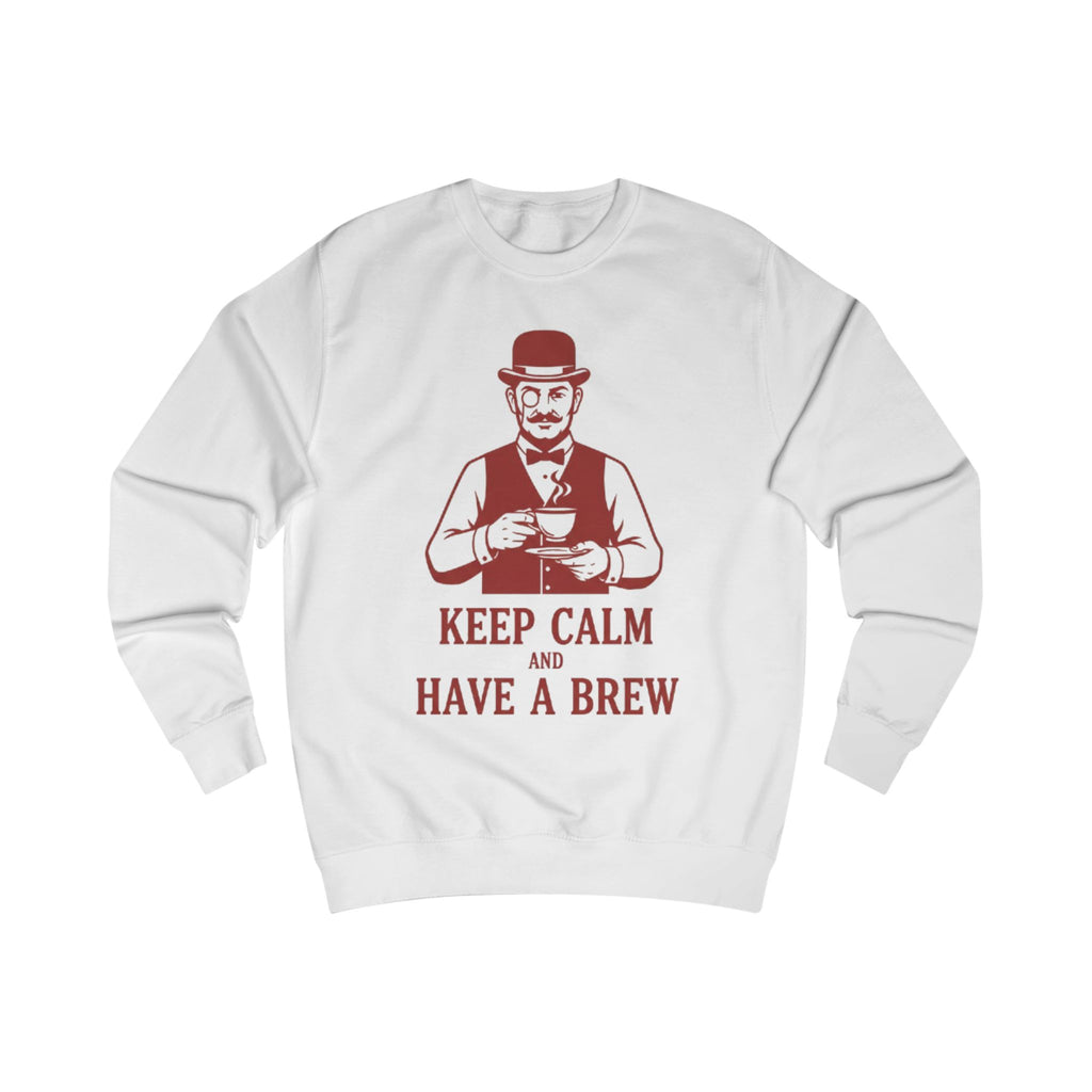 Keep Calm and Have a Brew Sweatshirt