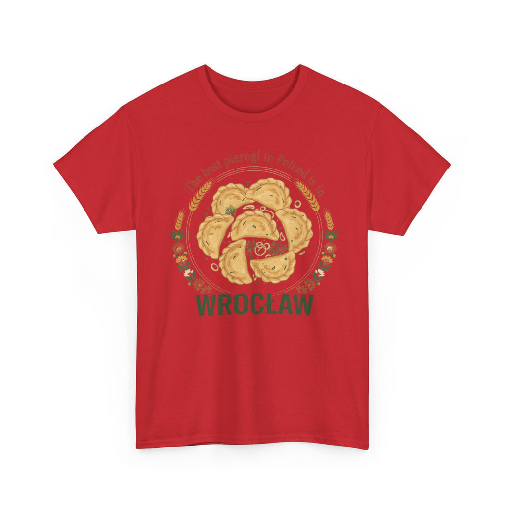Wrocław Pierogi T-Shirt — "The best pierogi in Poland is in" Polish Food Tee