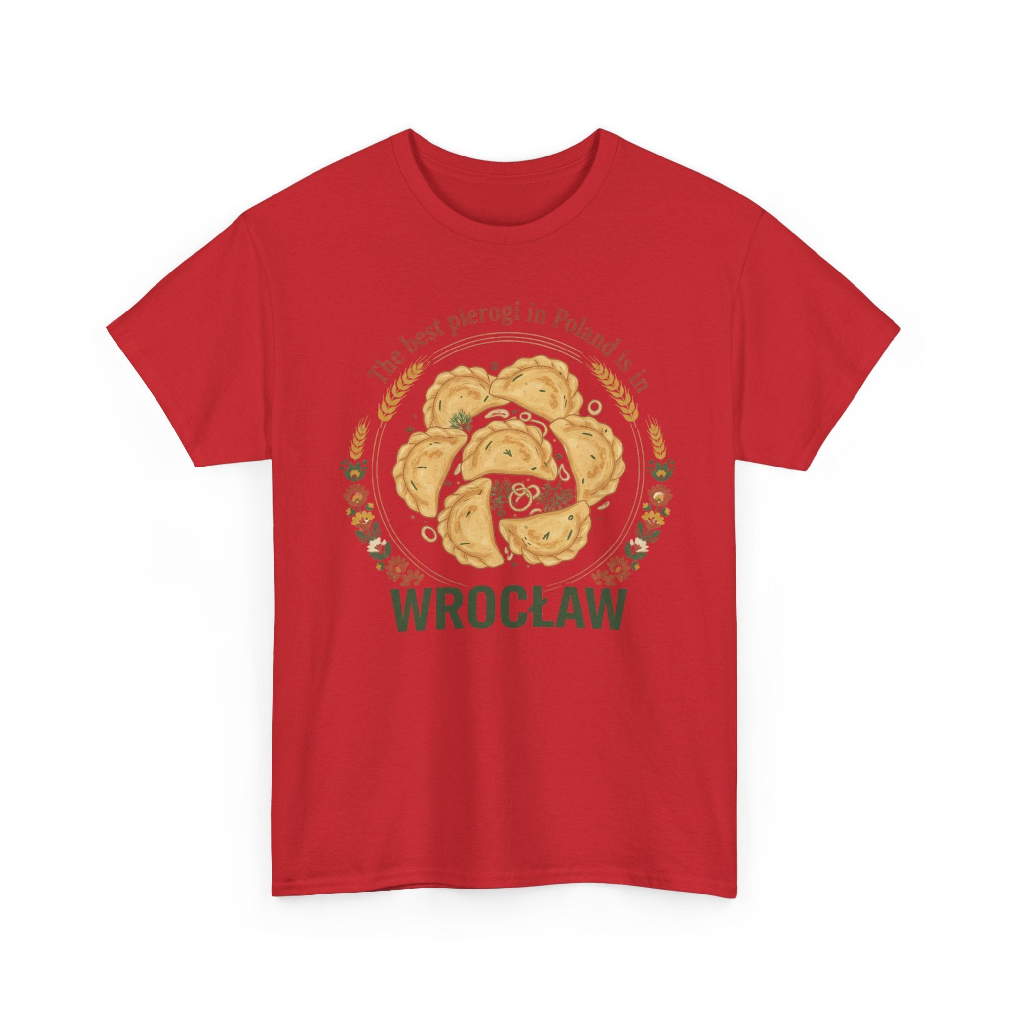 Wrocław Pierogi T-Shirt — "The best pierogi in Poland is in" Polish Food Tee