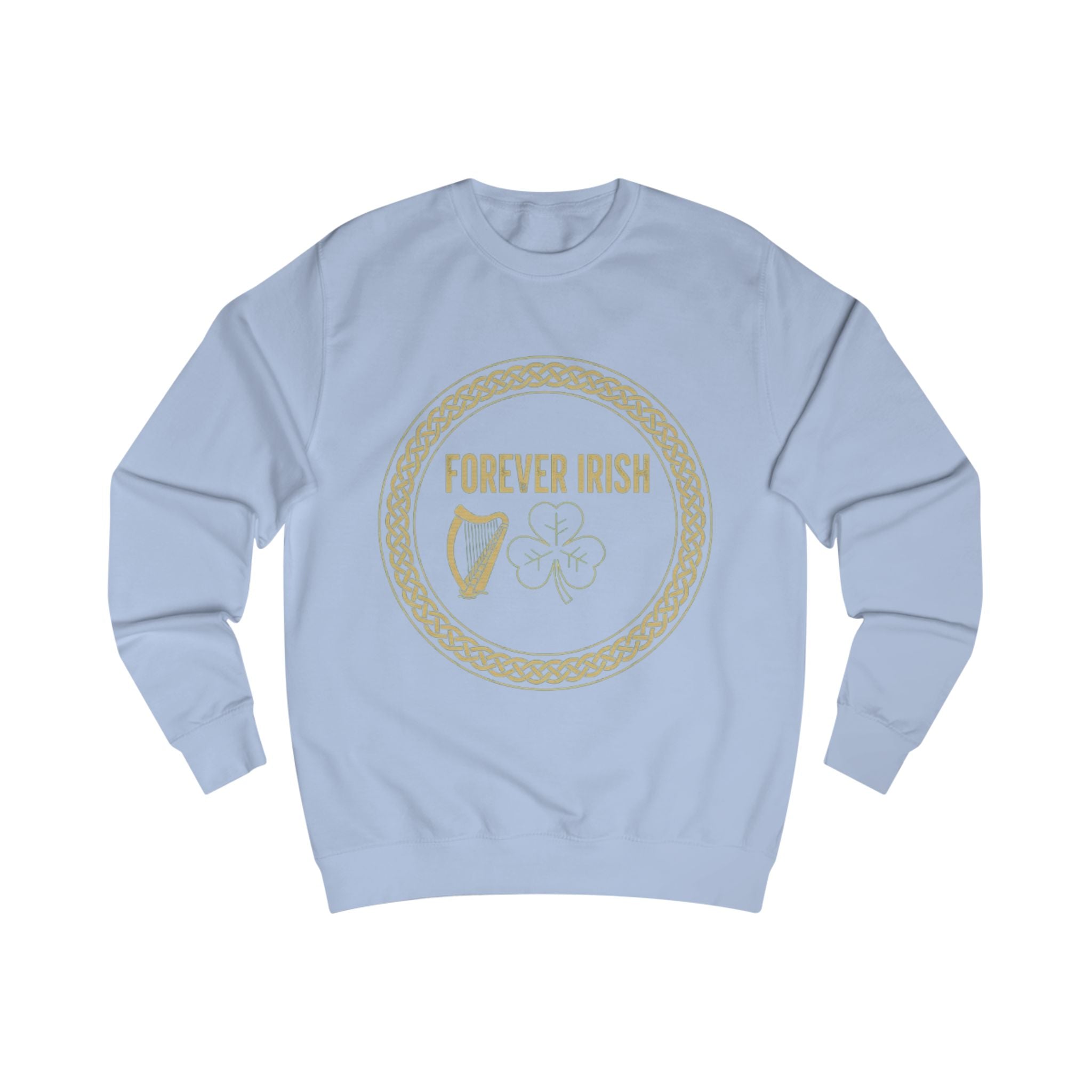 Forever Irish Sweatshirt — Celtic Harp & Shamrock St. Patrick’s Day Pullover