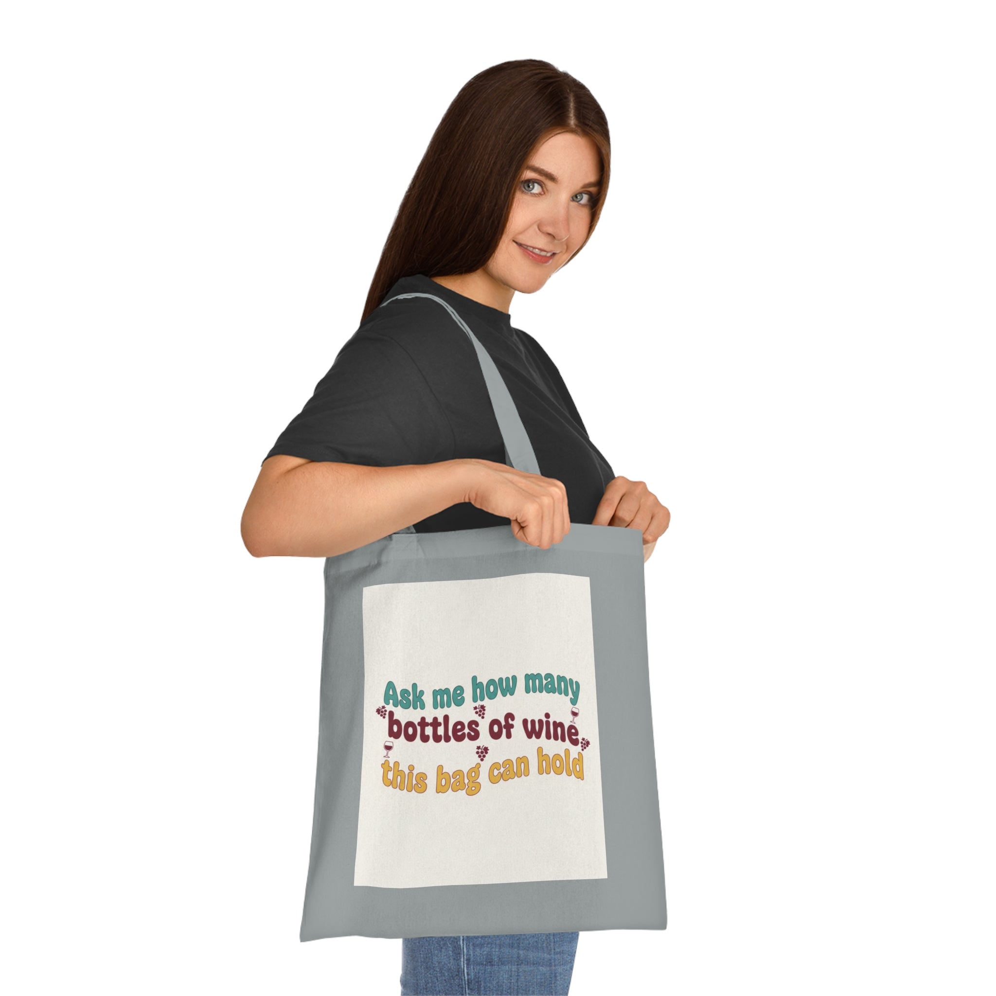 Wine Humor Cotton Tote — "Ask me how many bottles of wine this bag can hold"